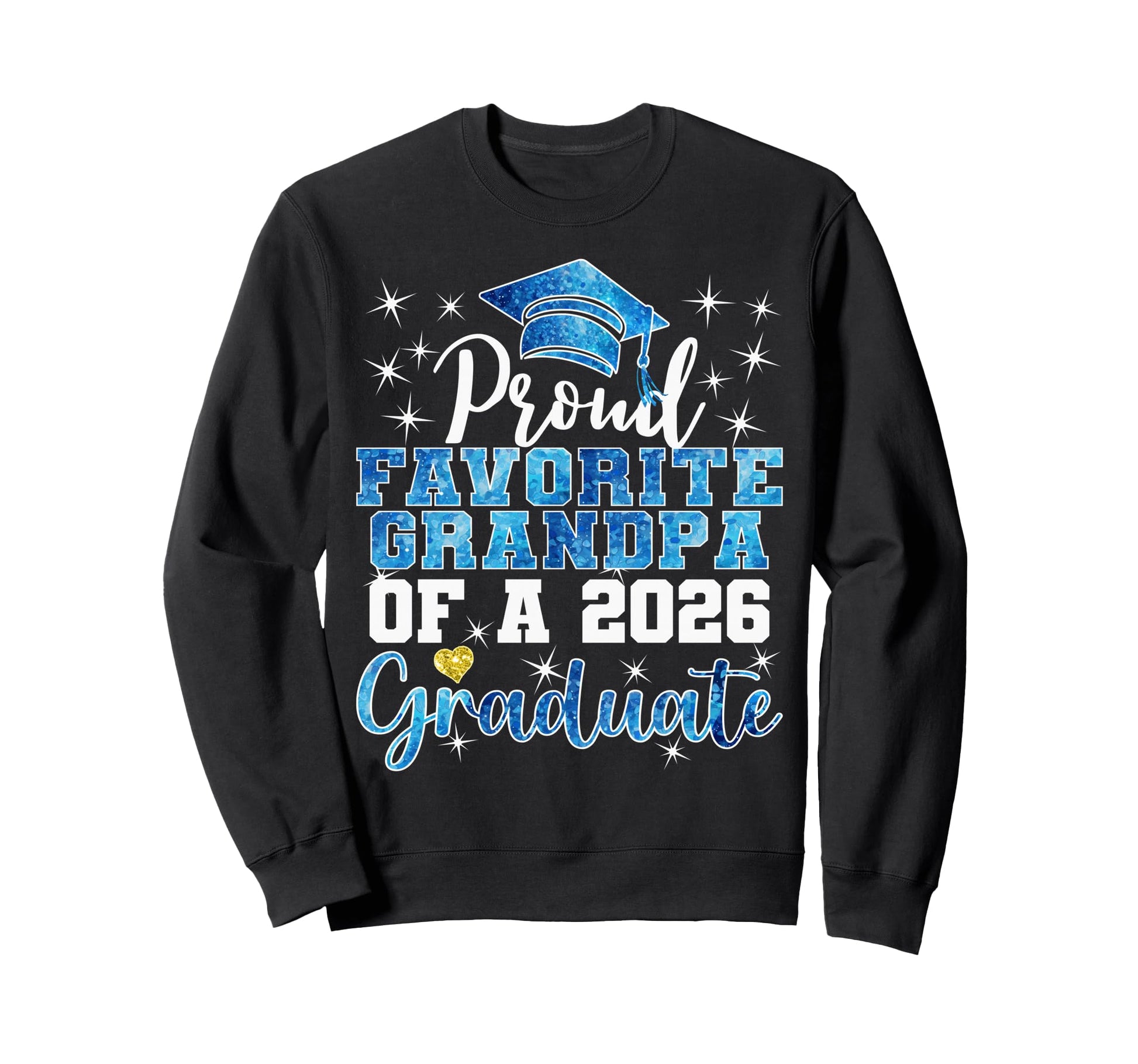 Super Proud Favorite Grandpa 2026 Sweatshirt - Graphic Print Men Women - T-Shirt, Sweatshirt, Hoodie