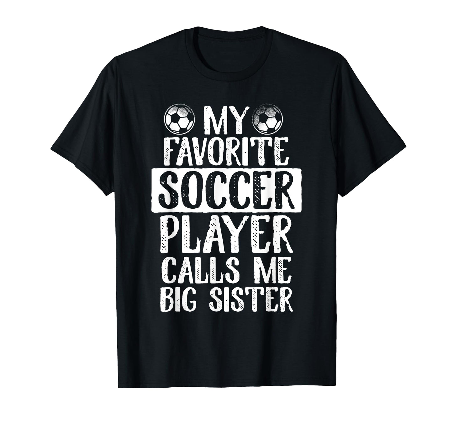 My Favorite Soccer Player Calls Me Big T-Shirt - Unique Graphic Men Women - T-Shirt, Sweatshirt, Hoodie