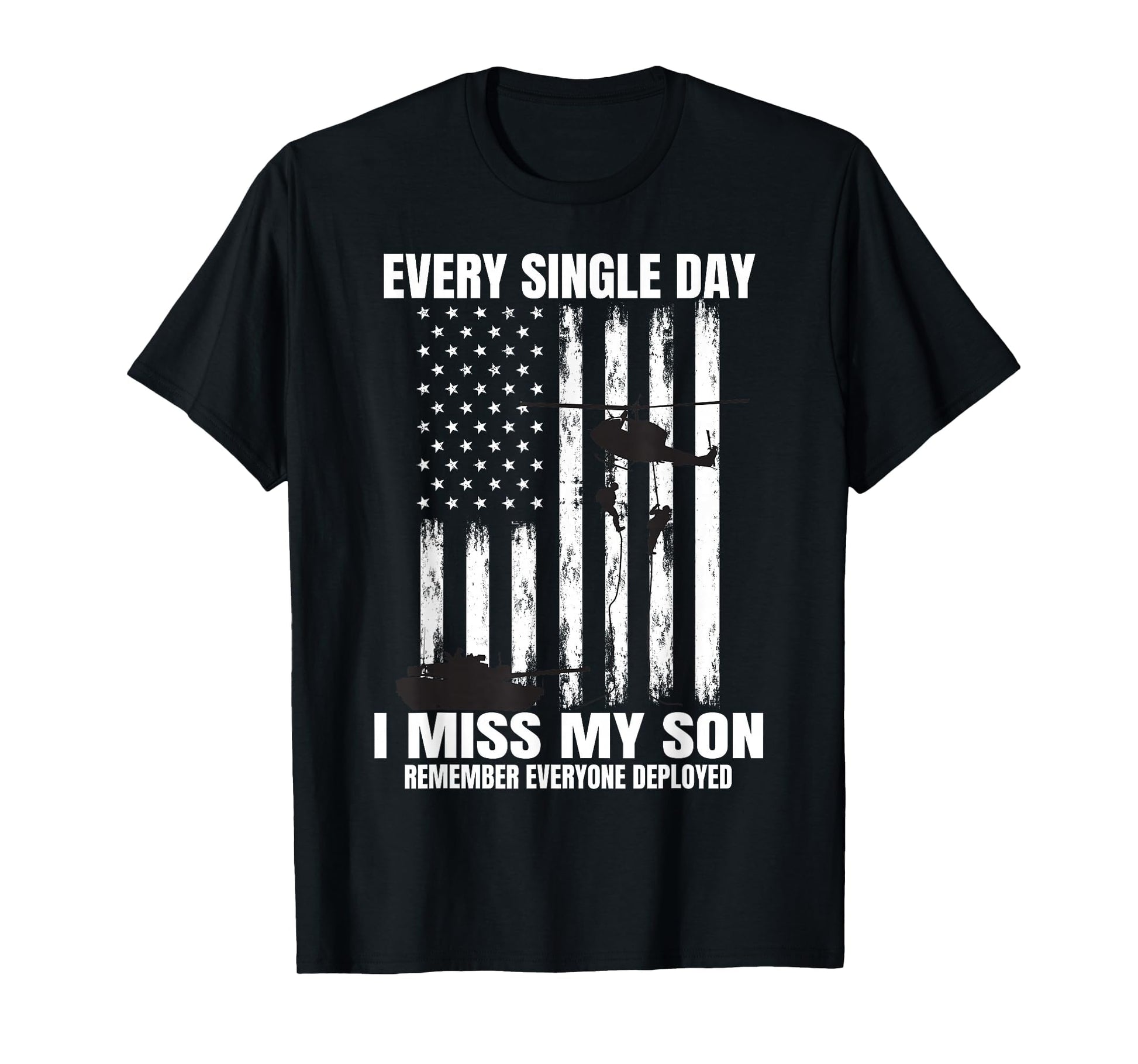 Remember Everyone Deployed Son T-Shirt - Streetwear Style Men Women - T-Shirt, Sweatshirt, Hoodie
