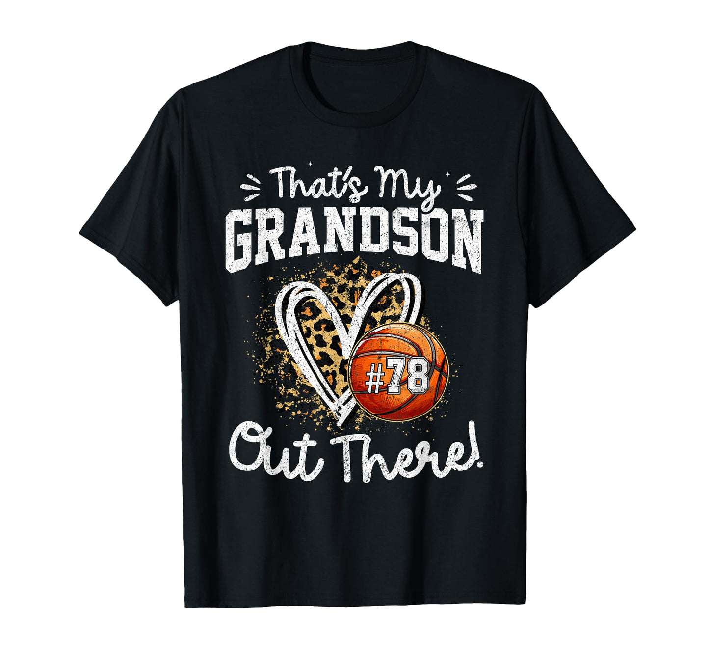 Thats My Grandson Out There Number 78 T-Shirt - Unique Graphic Unisex - T-Shirt, Sweatshirt, Hoodie