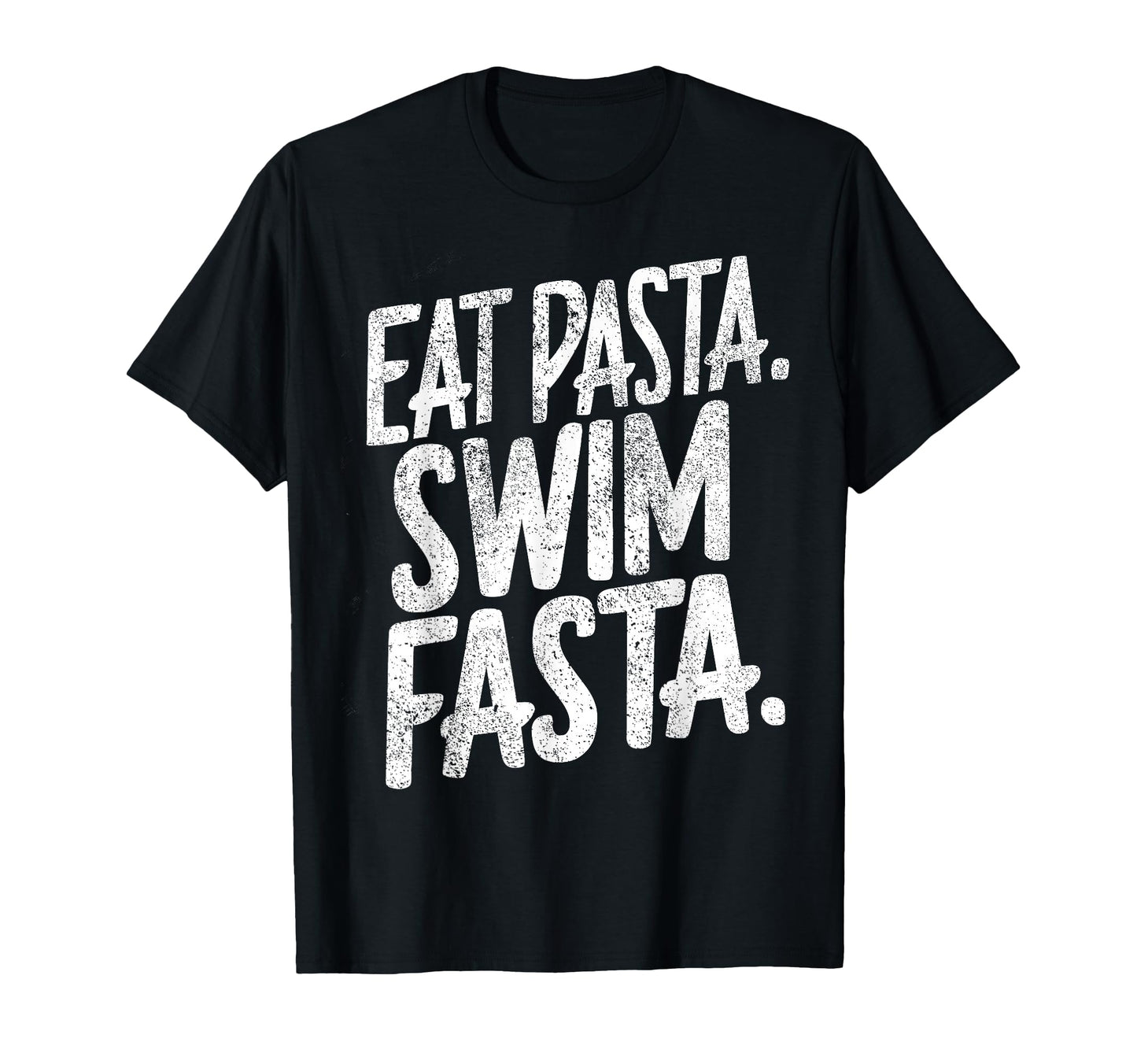 Funny Swimmer Eat Pasta Swim Fasta T-Shirt - Trendy Graphic for Adults - T-Shirt, Sweatshirt, Hoodie