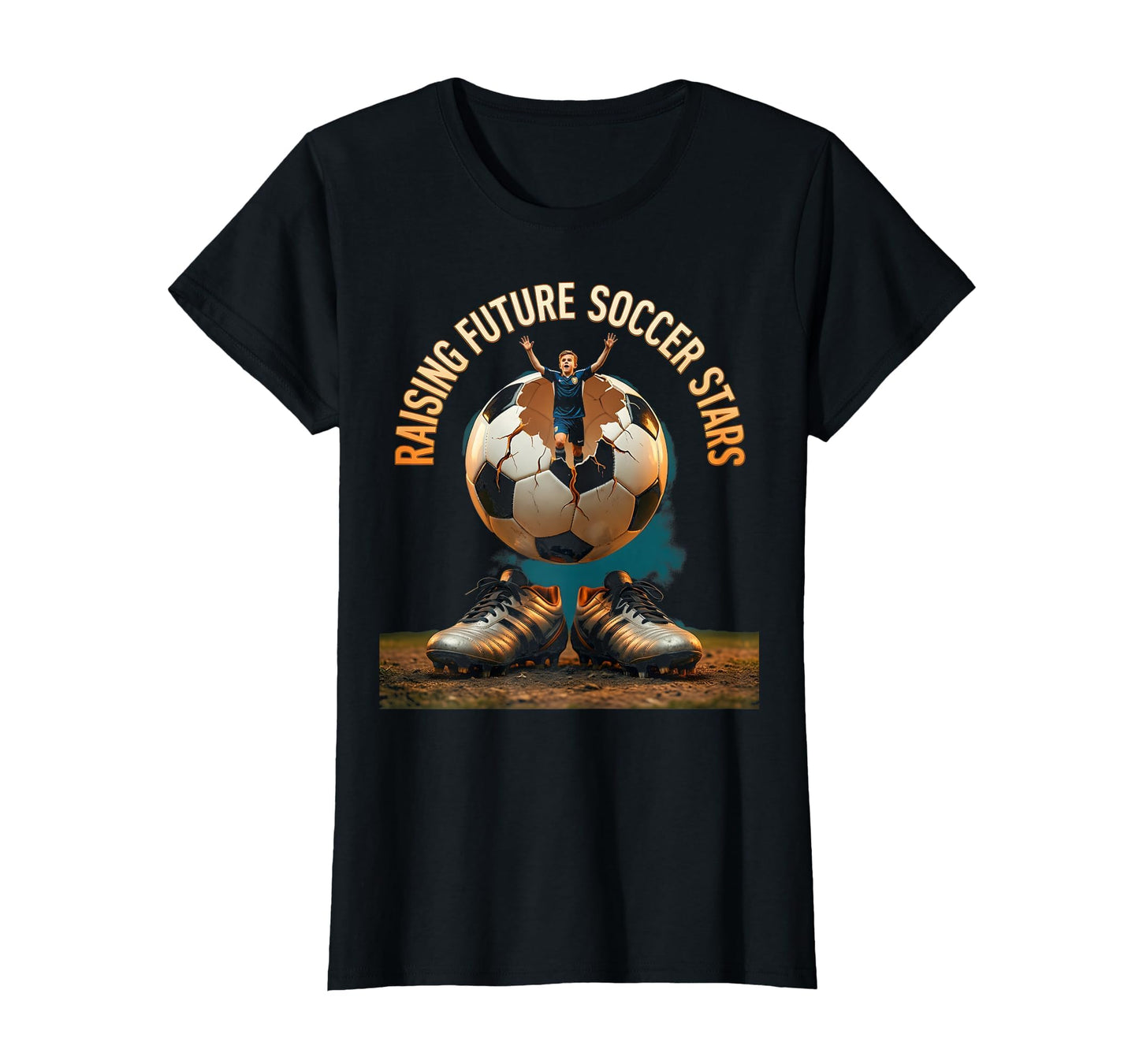 Raising Future Soccer Stars Soccer Dad T-Shirt - Streetwear Style Unisex - T-Shirt, Sweatshirt, Hoodie