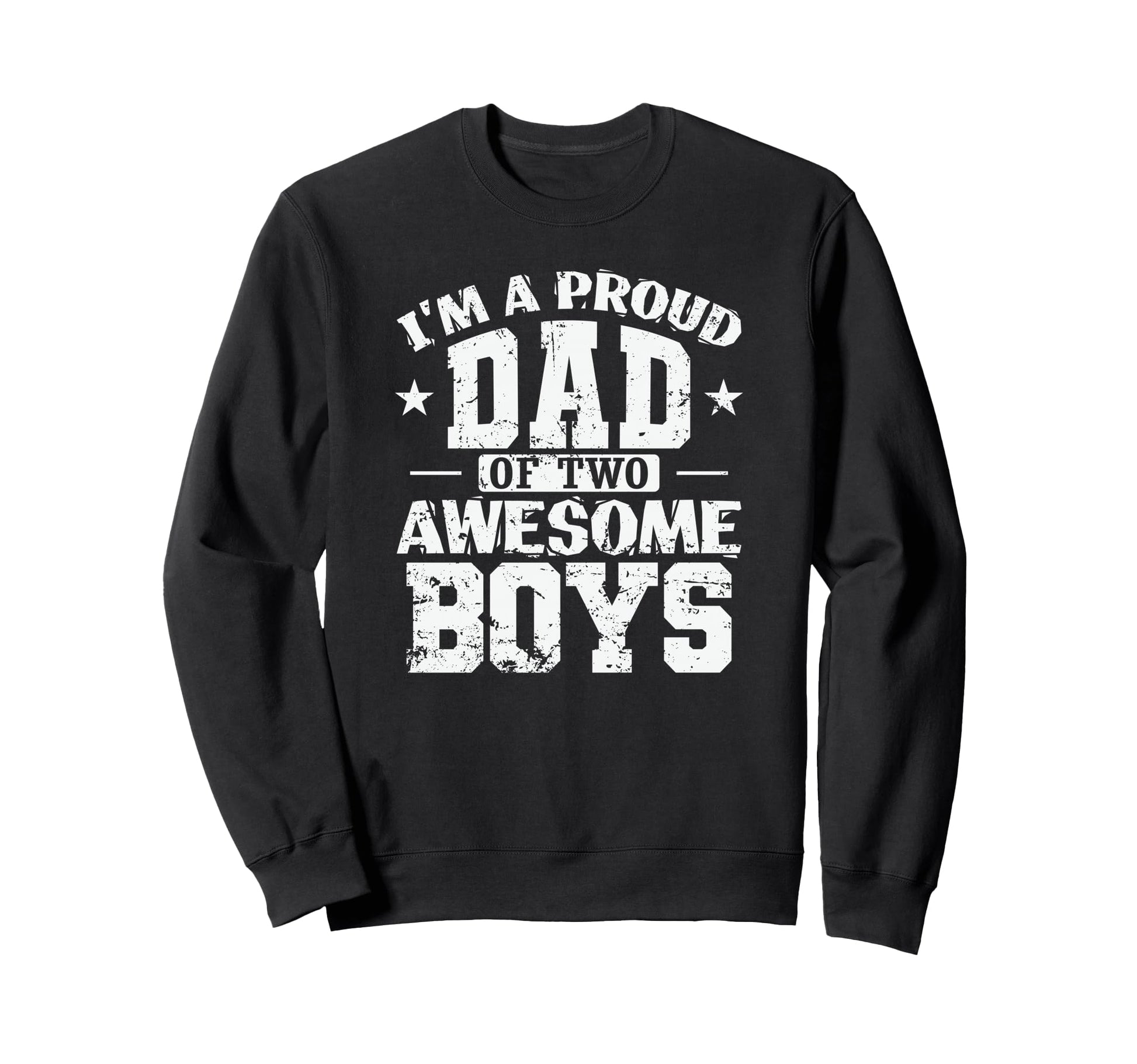 Dad Im Proud Dad 2 Awesome Sweatshirt - Minimalist Print Men Women - T-Shirt, Sweatshirt, Hoodie