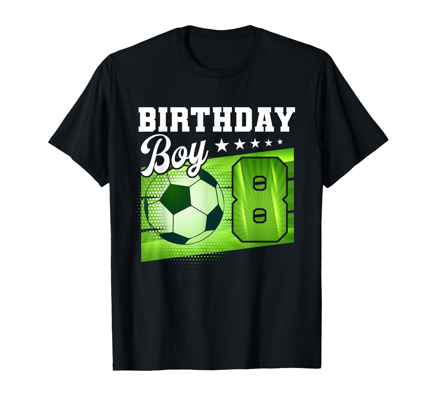 Birthday Tees 8 Soccer Its My 8Th T-Shirt - Casual Everyday Wear Men Women - T-Shirt, Sweatshirt, Hoodie