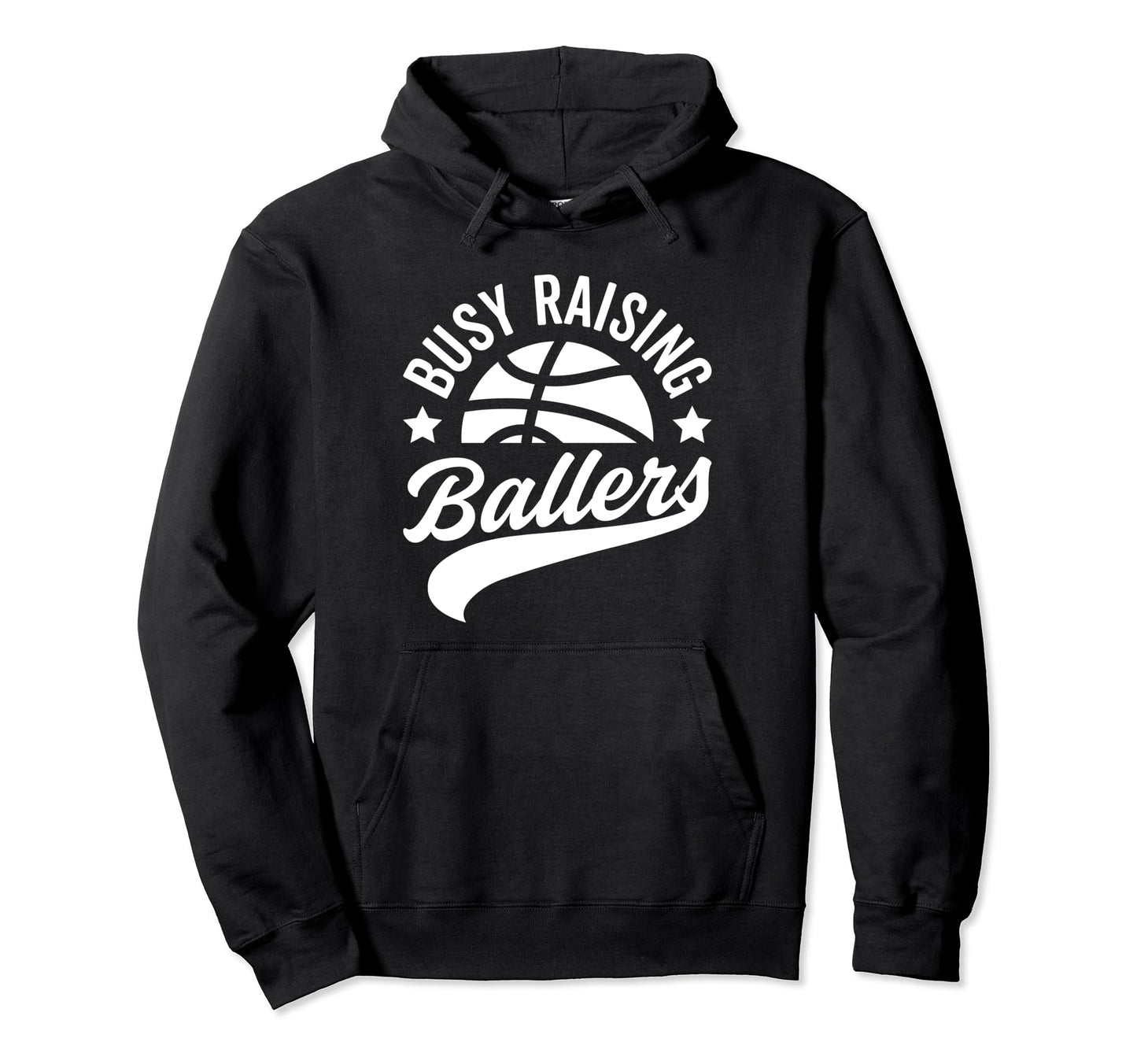 Busy Raising Ballers Basketball Cheer Mom Hoodie - Graphic Print Unisex - T-Shirt, Sweatshirt, Hoodie