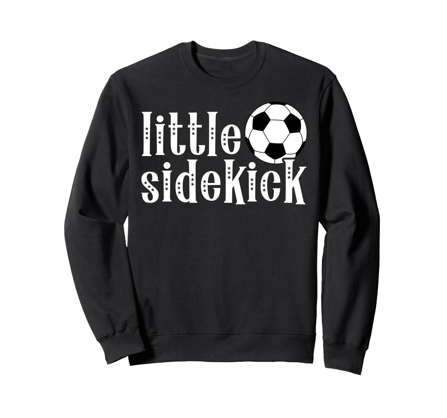 Little Sidekick Soccer Brother Sweatshirt - Fun Novelty Design for Adults - T-Shirt, Sweatshirt, Hoodie