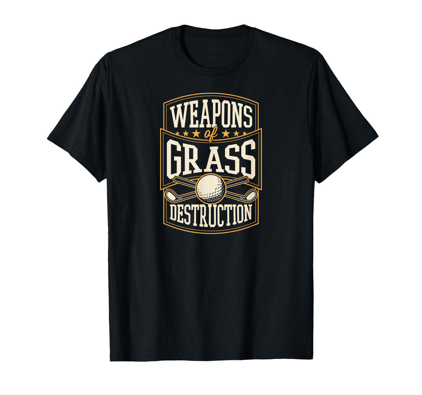 Weapons Grass Destruction Funny Golf T-Shirt - Aesthetic Graphic Unisex - T-Shirt, Sweatshirt, Hoodie
