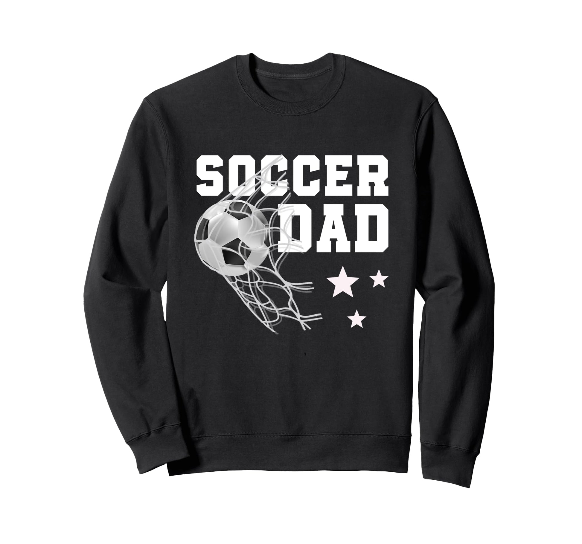 Funny Soccer Dad Daddy Soccer Sport Sweatshirt - Novelty Apparel Unisex - T-Shirt, Sweatshirt, Hoodie
