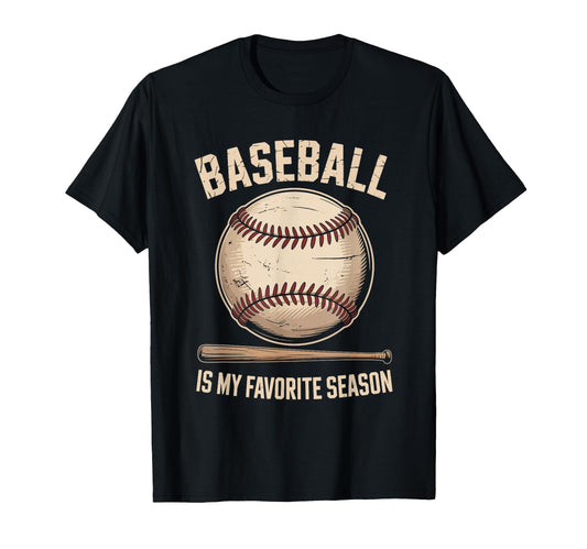 Baseball Is My Favorite Season Baseball T-Shirt - Aesthetic Graphic Unisex - T-Shirt, Sweatshirt, Hoodie