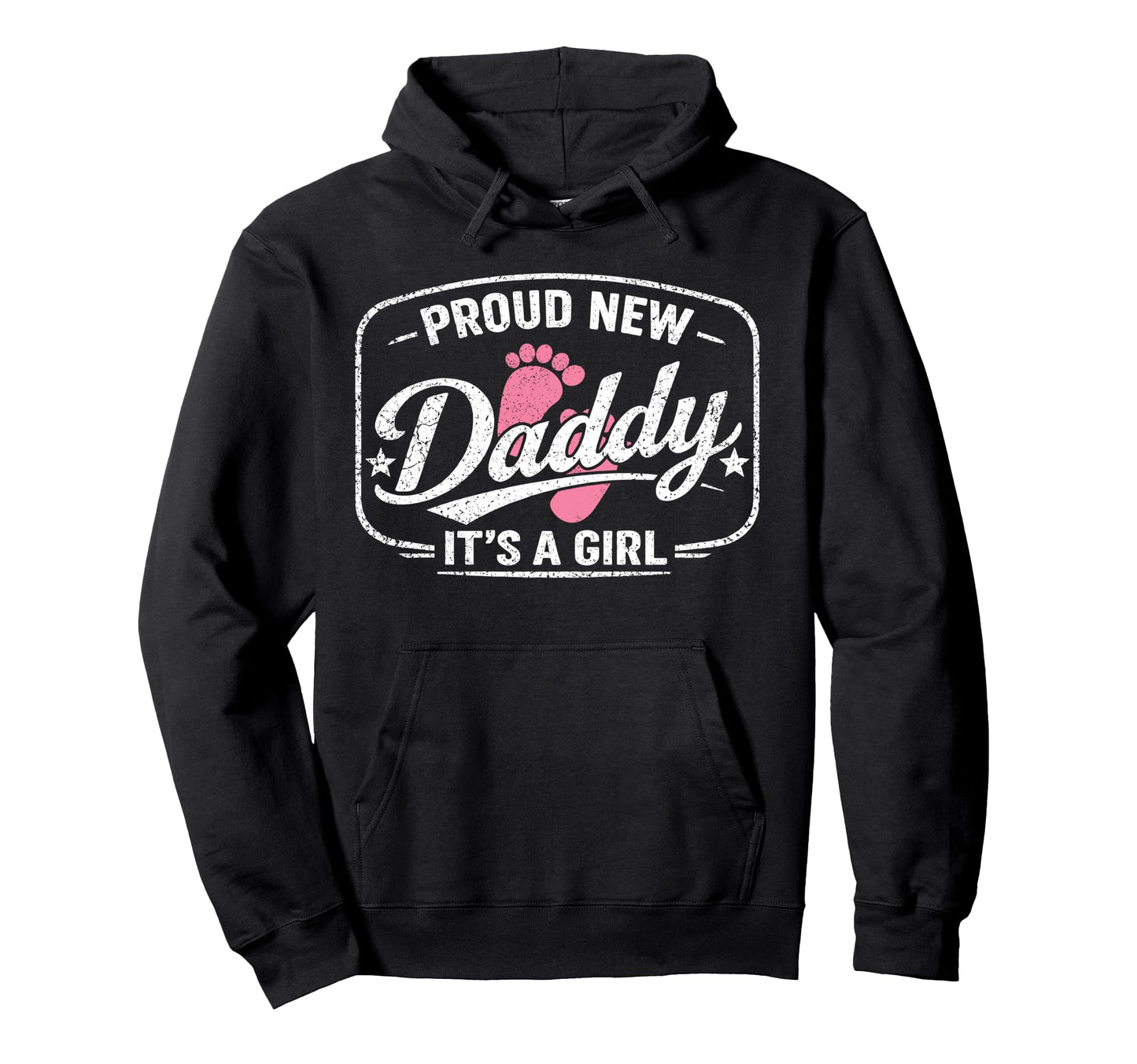 Proud New Daddy Its Dad To Be First Time Hoodie - Trendy Graphic Unisex - T-Shirt, Sweatshirt, Hoodie
