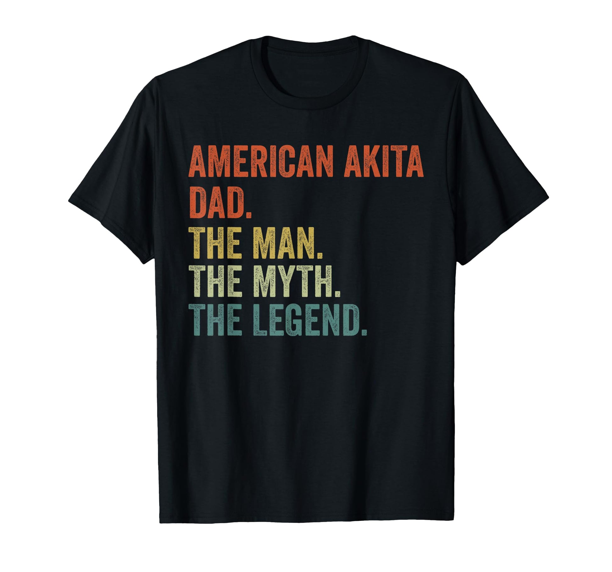 Dog Dad Myth Legend American Akita T-Shirt - Custom Art Print for Adults - T-Shirt, Sweatshirt, Hoodie