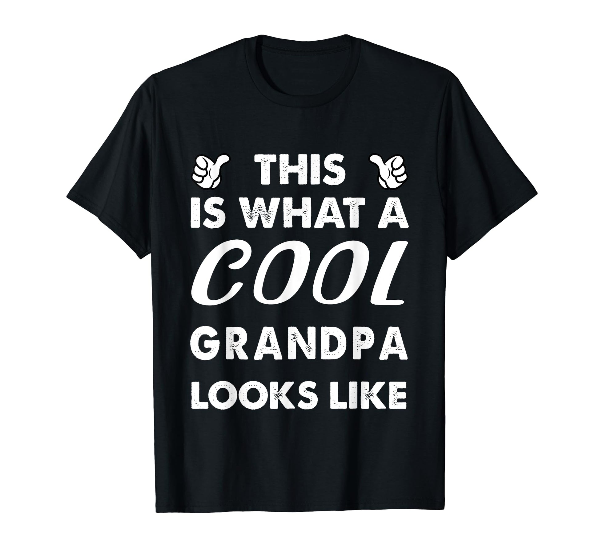 This Is What Grandpa Looks Like T-Shirt - Novelty Apparel Men Women - T-Shirt, Sweatshirt, Hoodie