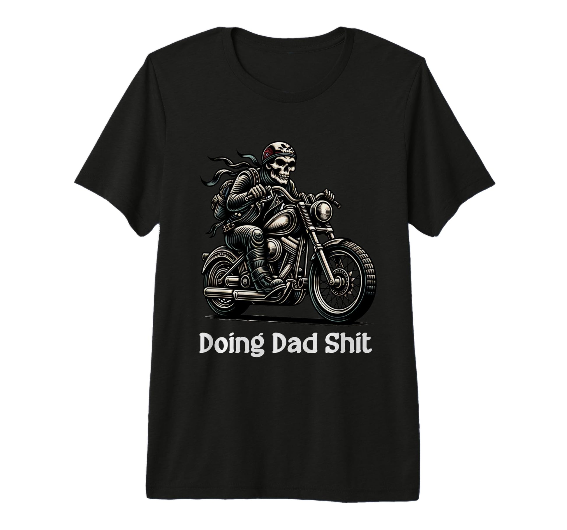 Doing Dad Shit Skeleton Motorcycle T-Shirt - Minimalist Print Men Women - T-Shirt, Sweatshirt, Hoodie