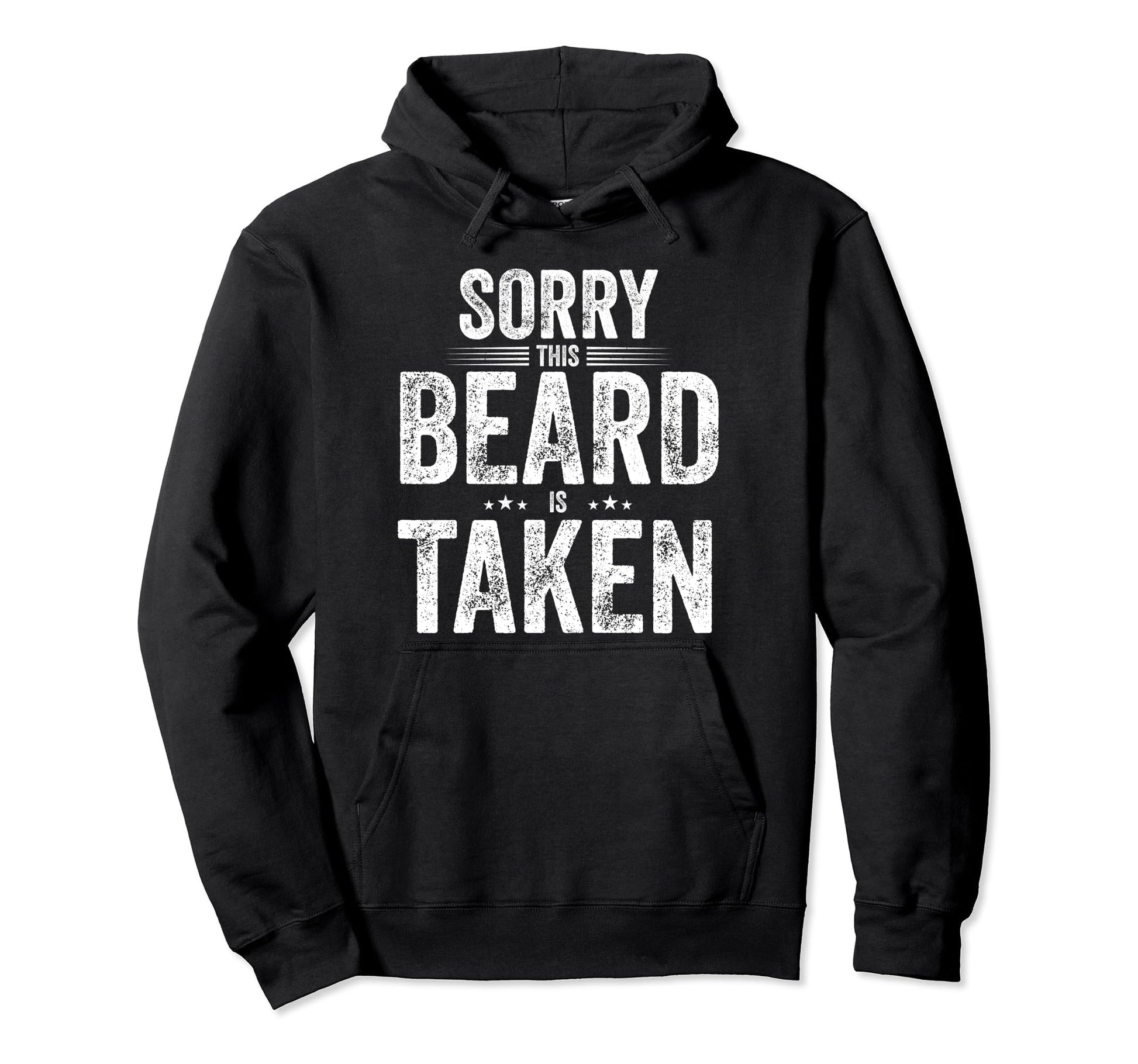 Sorry This Beard Is Taken Funny Hoodie - Aesthetic Graphic Men Women - T-Shirt, Sweatshirt, Hoodie