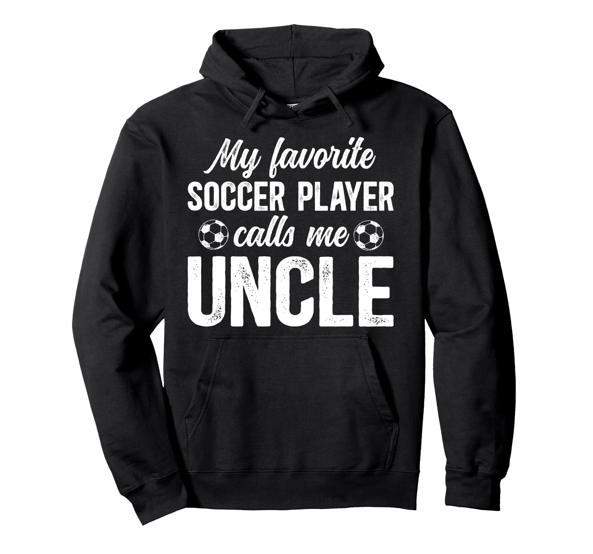 Proud Soccer Uncle Soccer Player Uncle Hoodie - Custom Art Print for Adults - T-Shirt, Sweatshirt, Hoodie