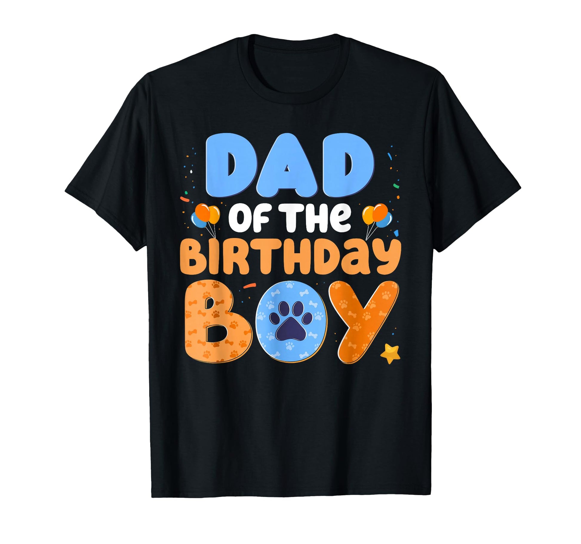 Dad Birthday Dog Lover Family Matching T-Shirt - Streetwear Style Unisex - T-Shirt, Sweatshirt, Hoodie