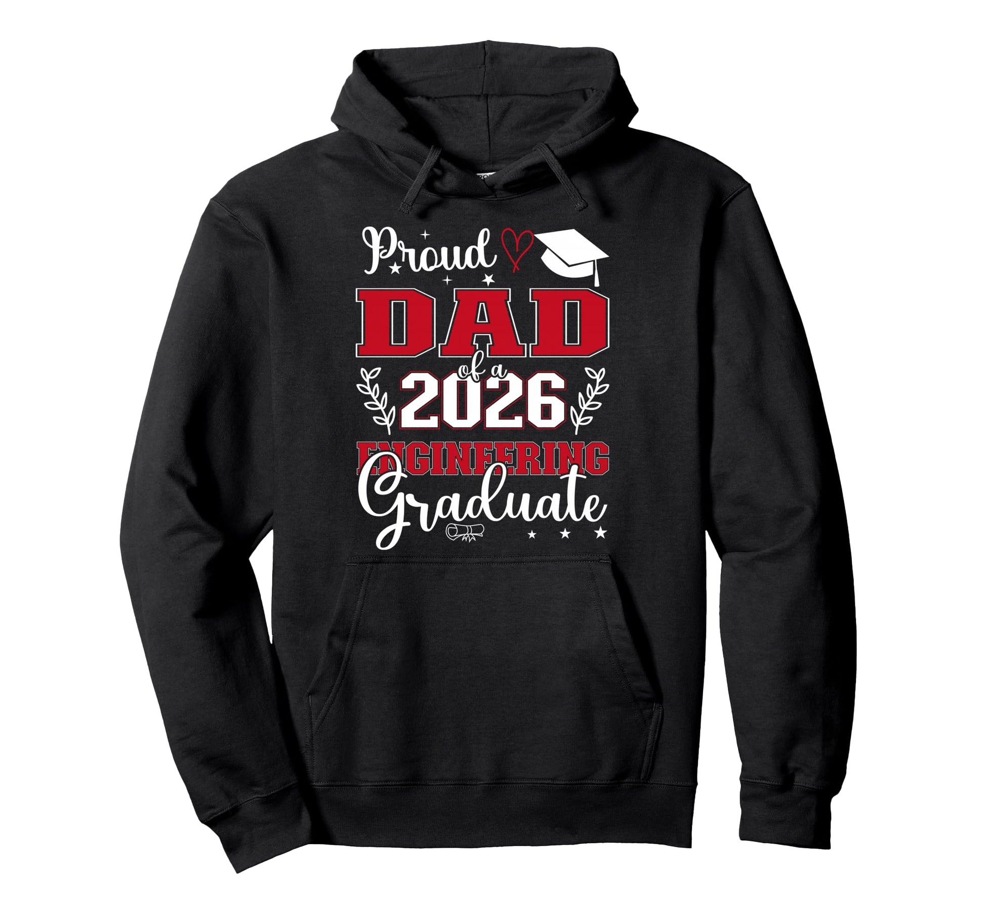 Proud Dad Class 2026 Engineering Hoodie - Fun Novelty Design for Adults - T-Shirt, Sweatshirt, Hoodie