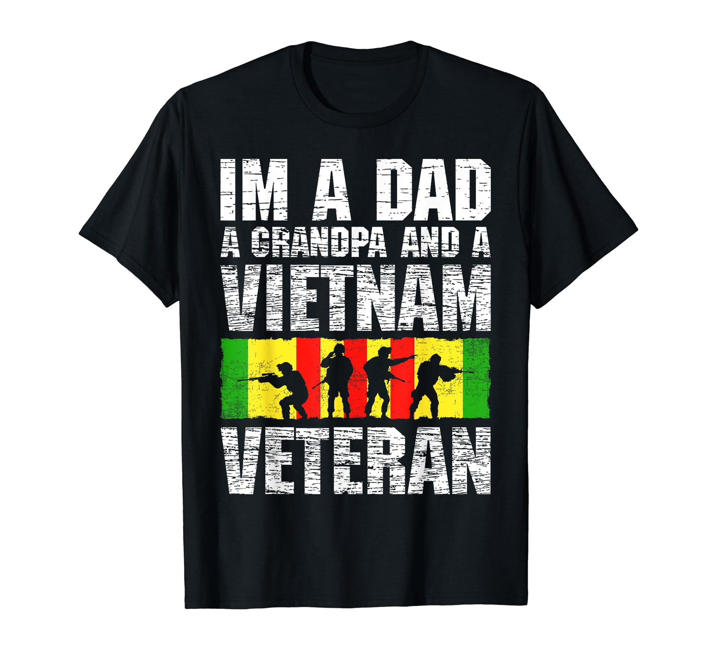 Father Day Im Dad Grandpa And Vietnam T-Shirt - Trendy Graphic Men Women - T-Shirt, Sweatshirt, Hoodie