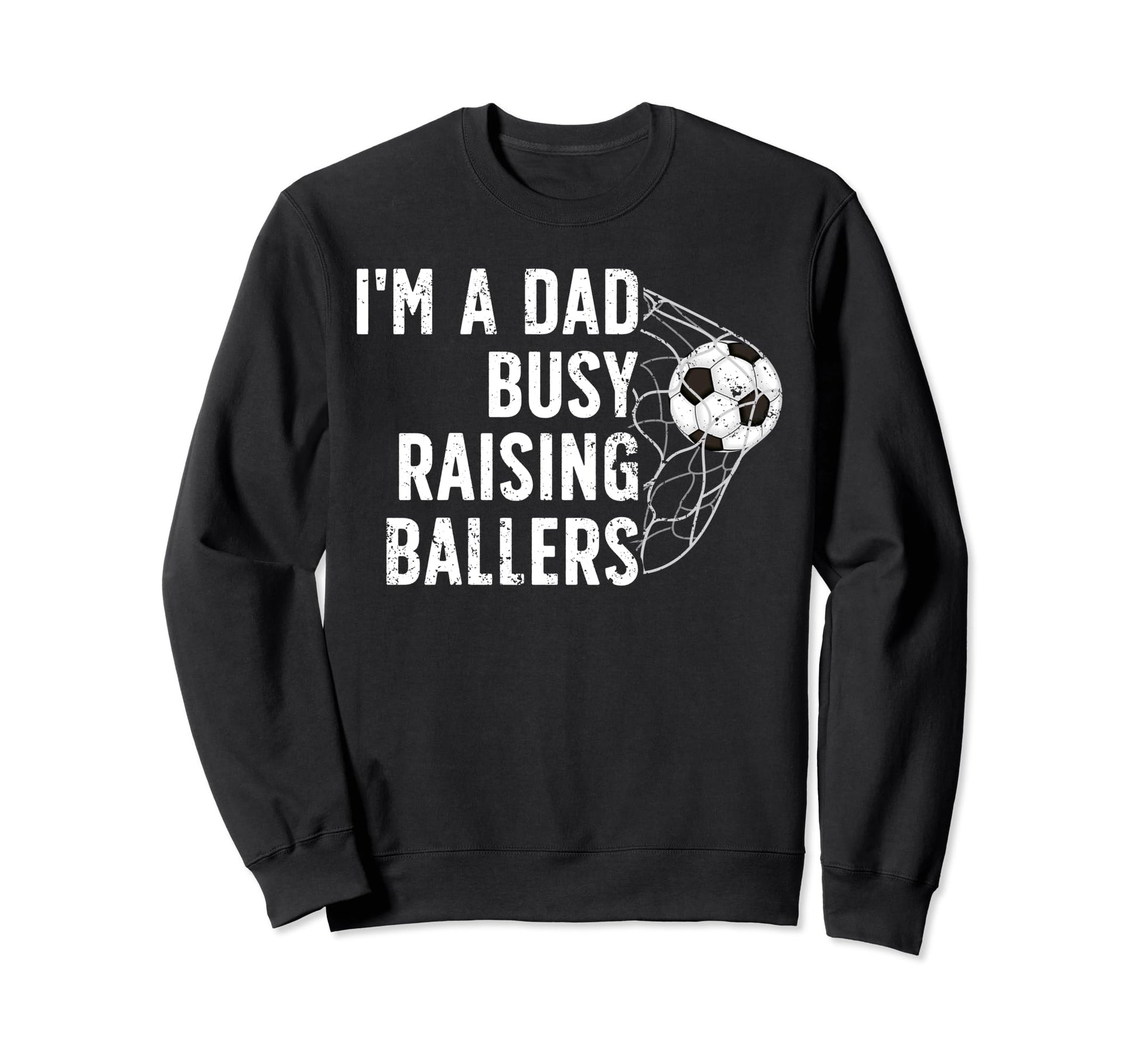 Busy Raising Ballers Soccer Dad Sweatshirt - Minimalist Print Men Women - T-Shirt, Sweatshirt, Hoodie