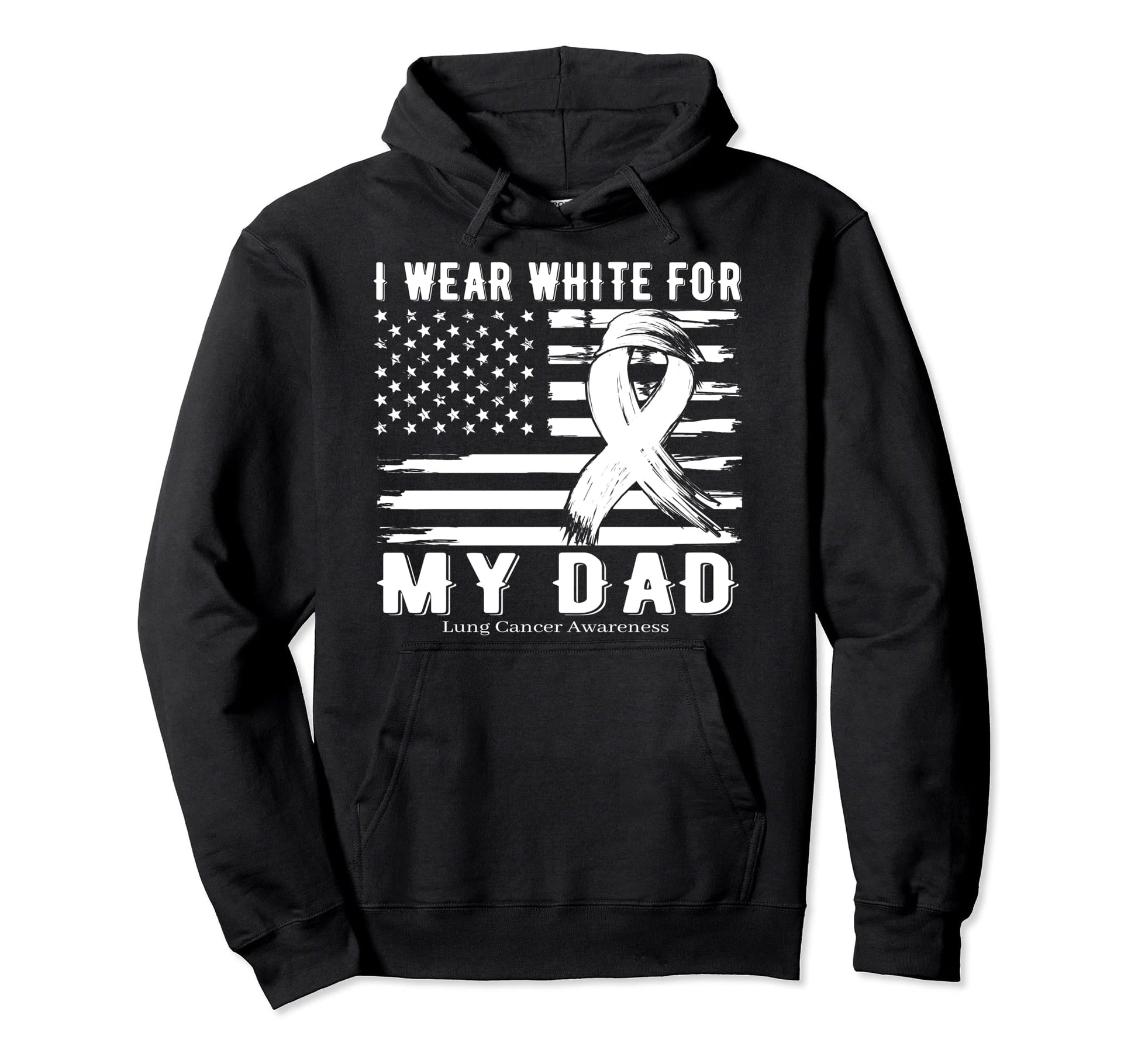 I Wear White My Dad Lung Cancer Hoodie - Casual Everyday Wear for Adults - T-Shirt, Sweatshirt, Hoodie