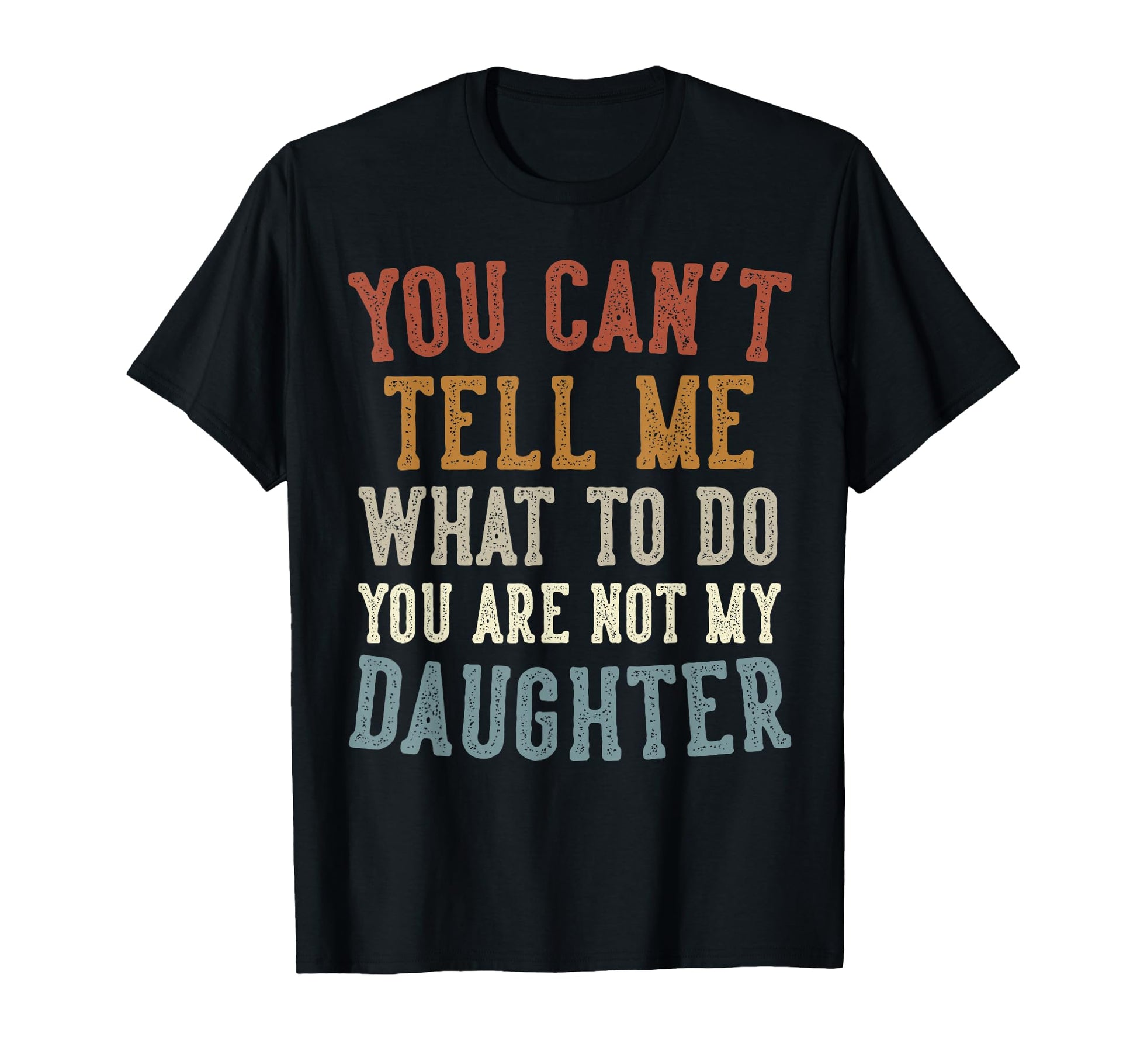 Funny Fathers Day Dad Gifts From T-Shirt - Casual Everyday Wear Unisex - T-Shirt, Sweatshirt, Hoodie