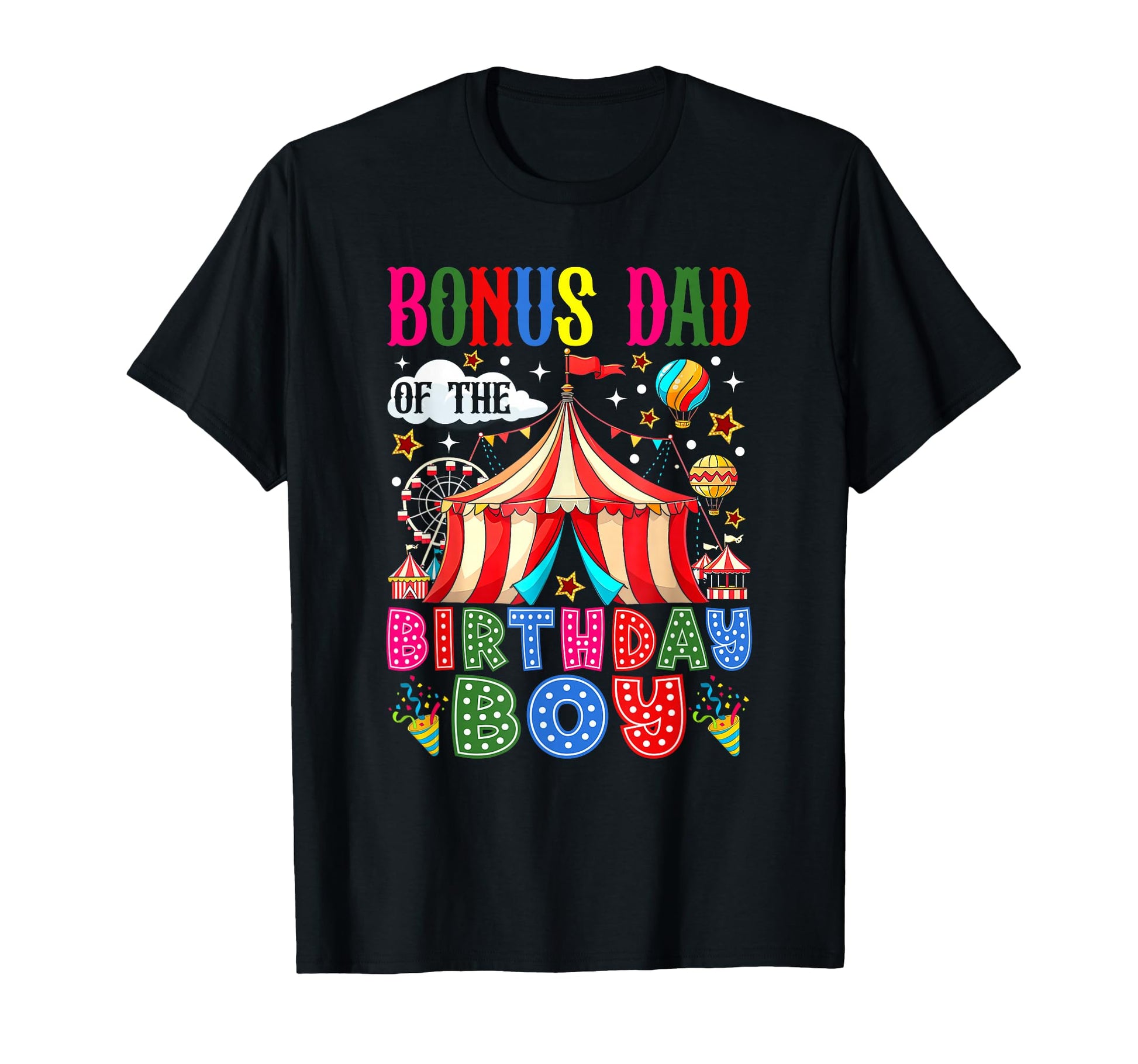 Bonus Dad Birthday Circus Carnival T-Shirt - Trendy Graphic for Adults - T-Shirt, Sweatshirt, Hoodie