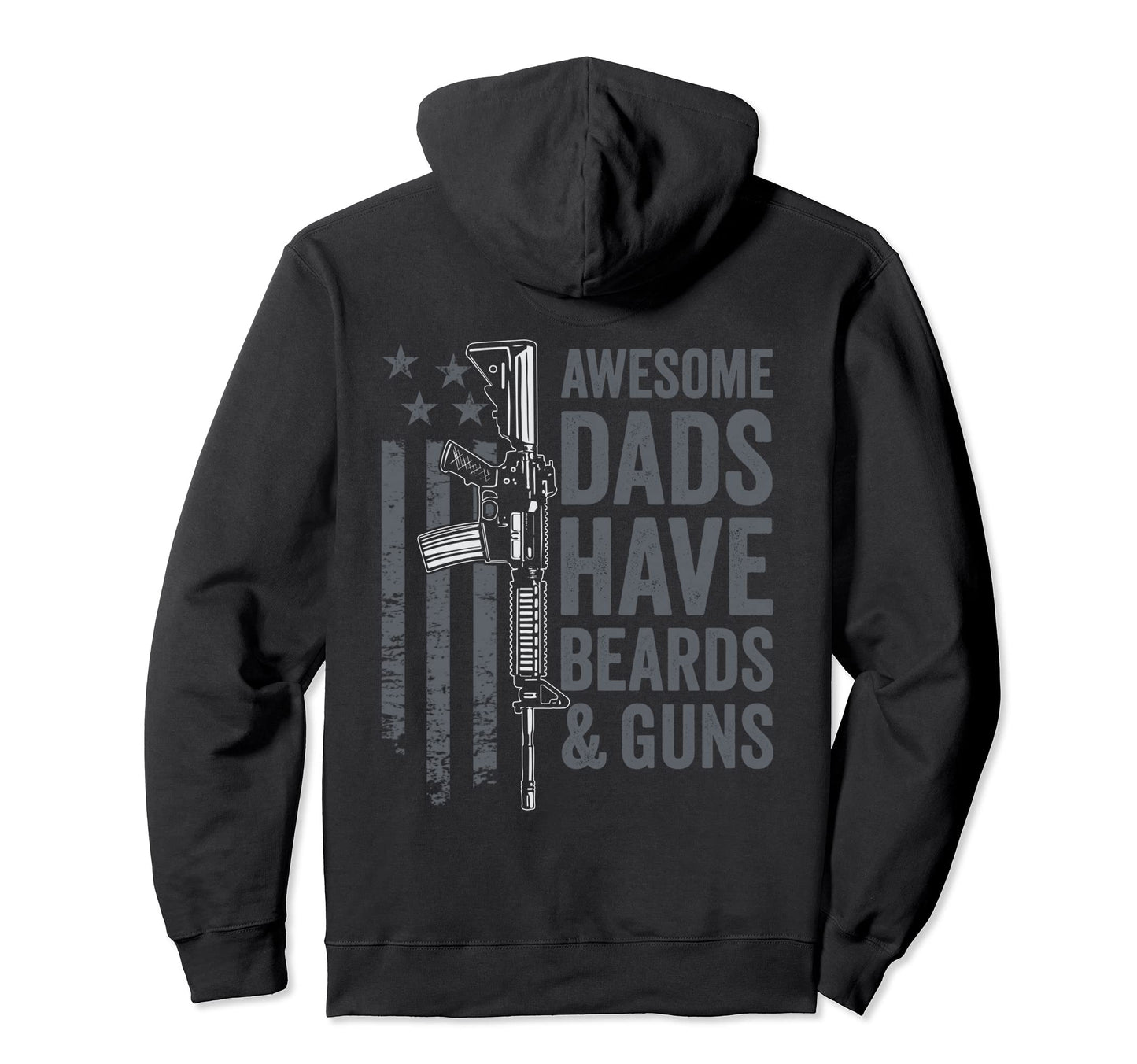 Awesome Dads Have Beards Guns Mens Dad Hoodie - Fun Novelty Design Unisex - T-Shirt, Sweatshirt, Hoodie