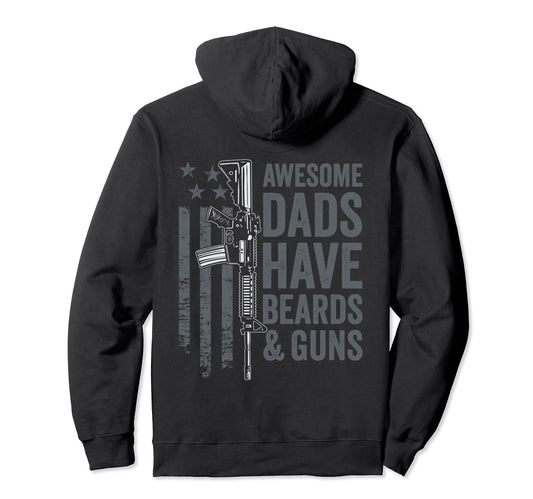 Awesome Dads Have Beards Guns Mens Dad Hoodie - Fun Novelty Design Unisex - T-Shirt, Sweatshirt, Hoodie