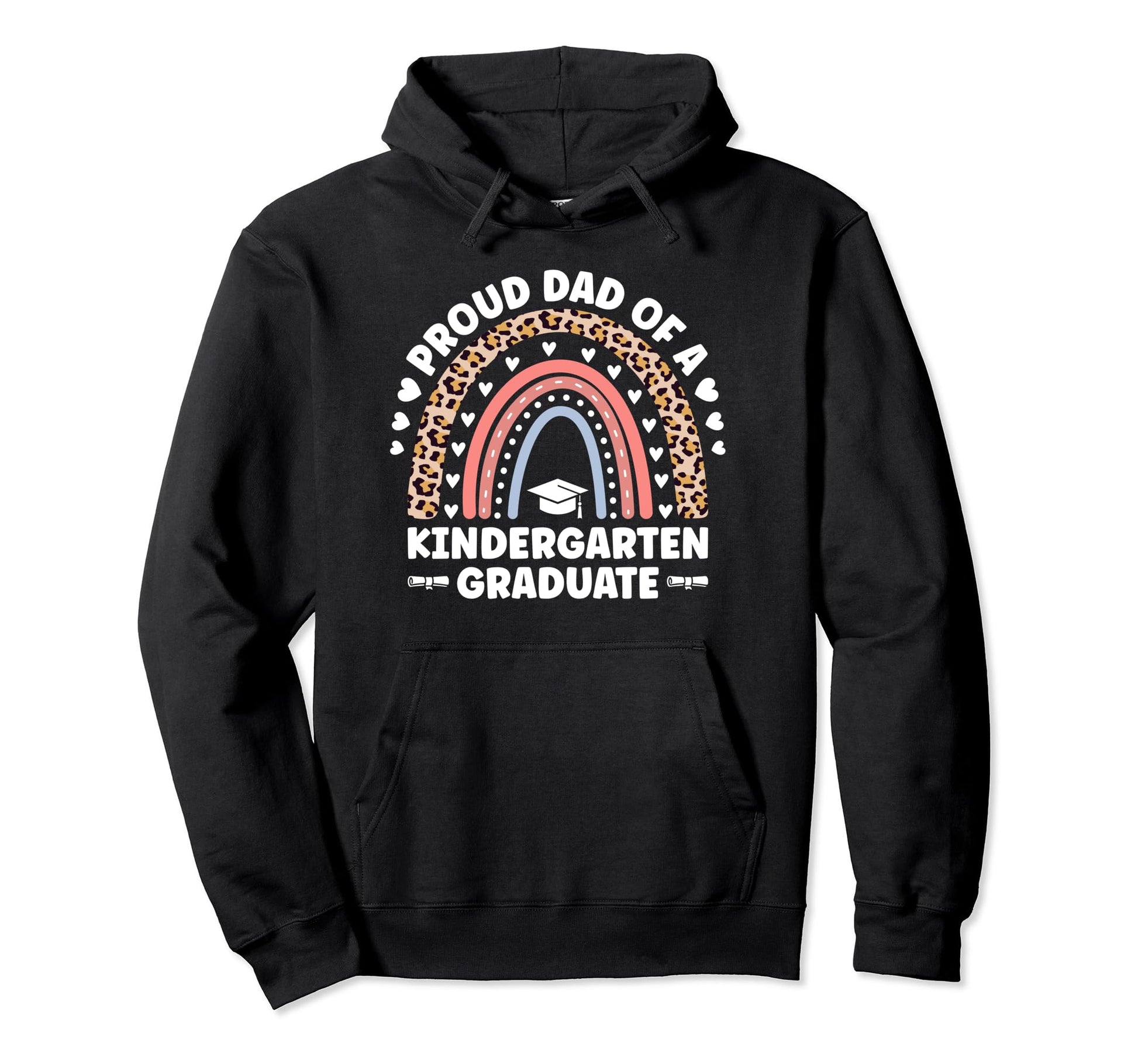 Proud Dad Kindergarten Graduate Rainbow Hoodie - Unique Graphic Unisex - T-Shirt, Sweatshirt, Hoodie