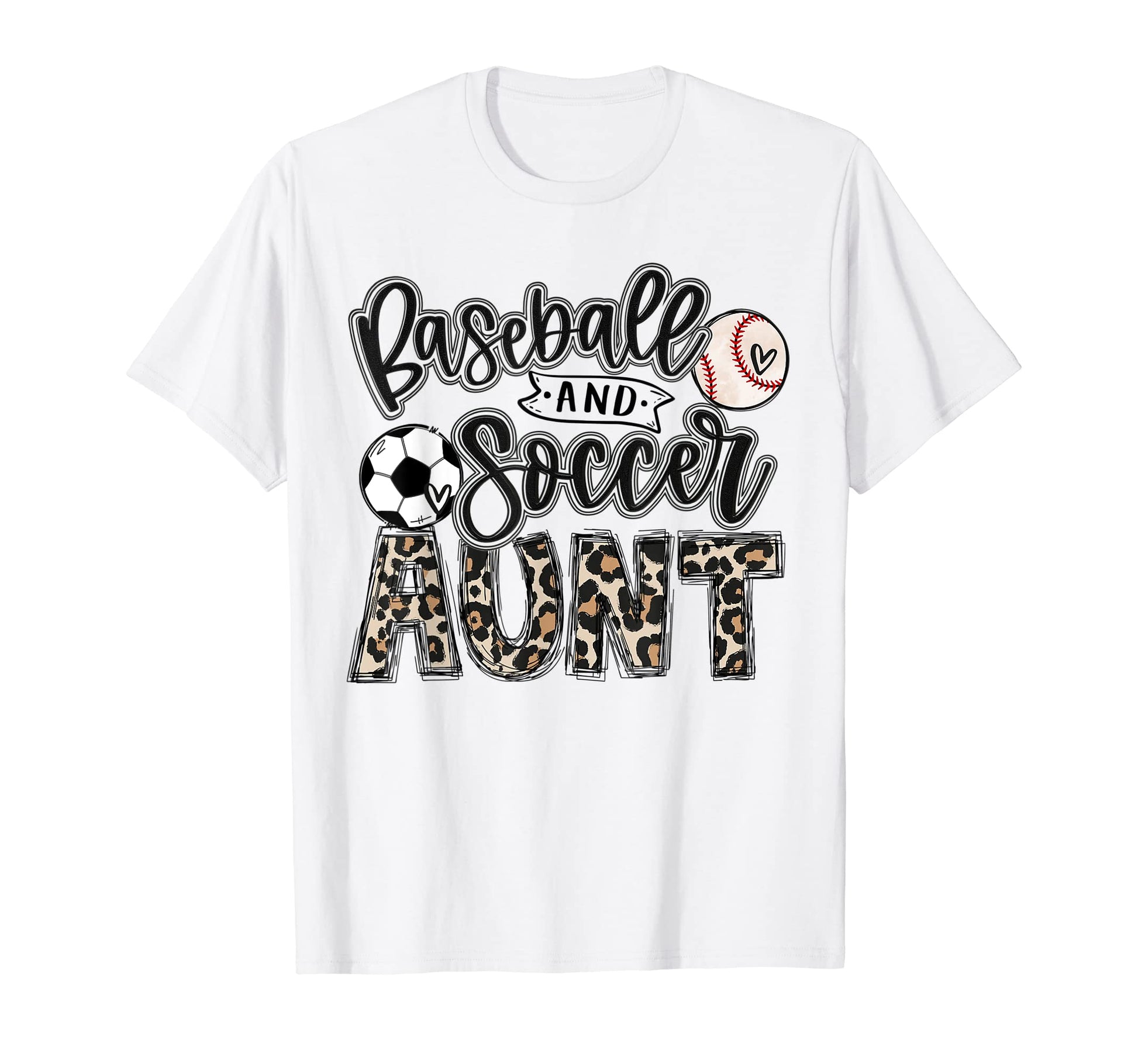 Baseball And Soccer Aunt Both Nephew T-Shirt - Custom Art Print for Adults - T-Shirt, Sweatshirt, Hoodie