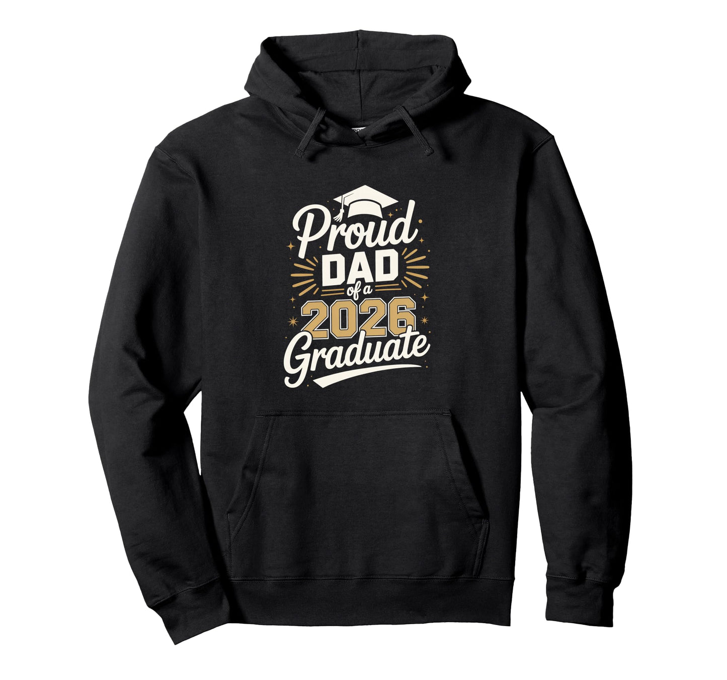 Proud Dad 2026 Graduate Graduation Hoodie - Custom Art Print Men Women - T-Shirt, Sweatshirt, Hoodie