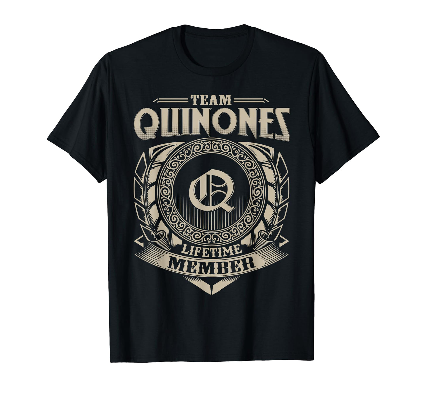 Team Quinones Lifetime Member T-Shirt - Aesthetic Graphic for Adults - T-Shirt, Sweatshirt, Hoodie
