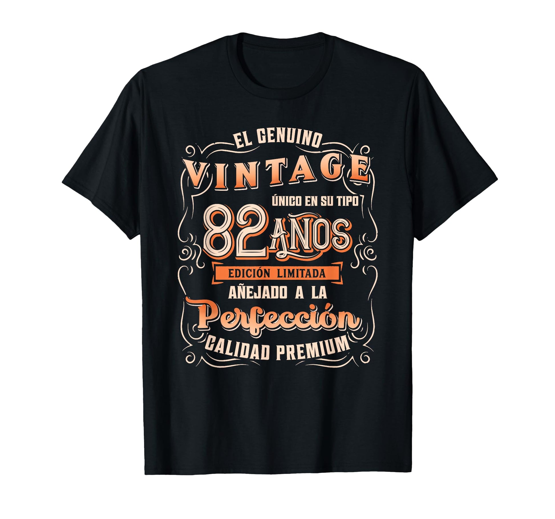 Playera Cumplea Os 82 82Nd Birthday Gift T-Shirt - Graphic Print Men Women - T-Shirt, Sweatshirt, Hoodie
