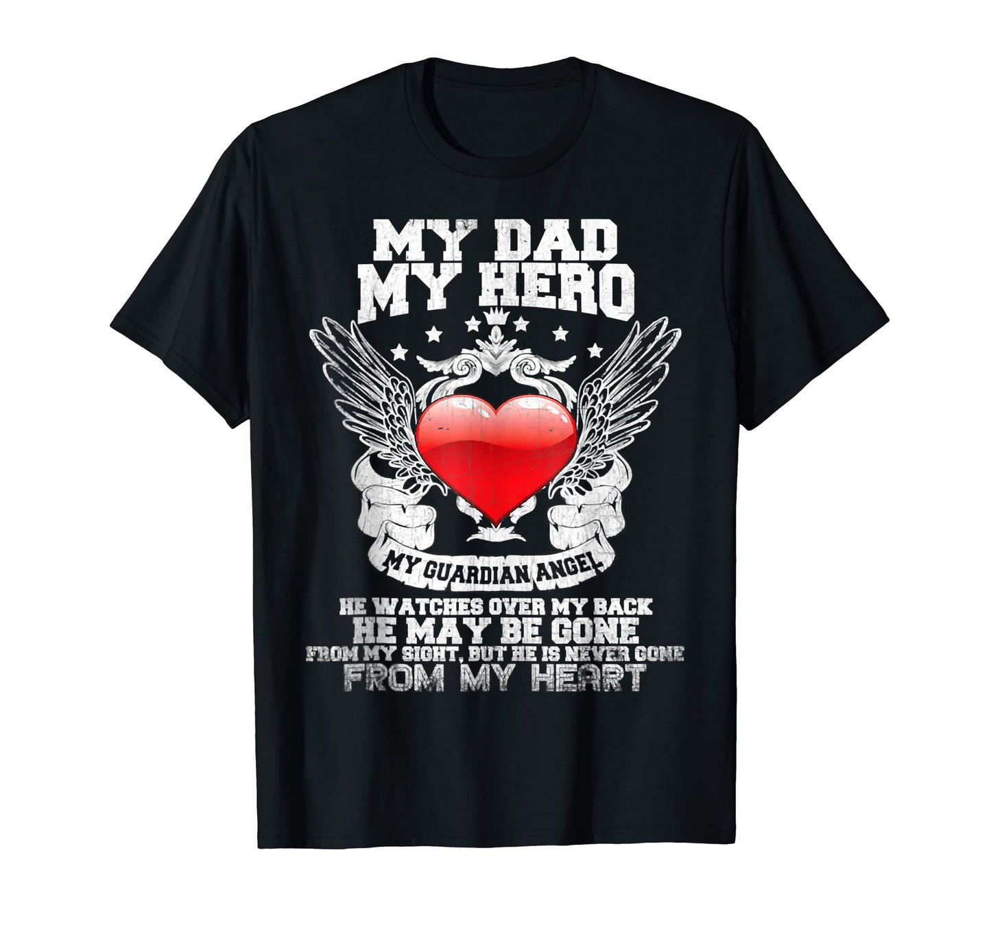 My Dad My Hero My Guardian Angel Dad T-Shirt - Graphic Print for Adults - T-Shirt, Sweatshirt, Hoodie