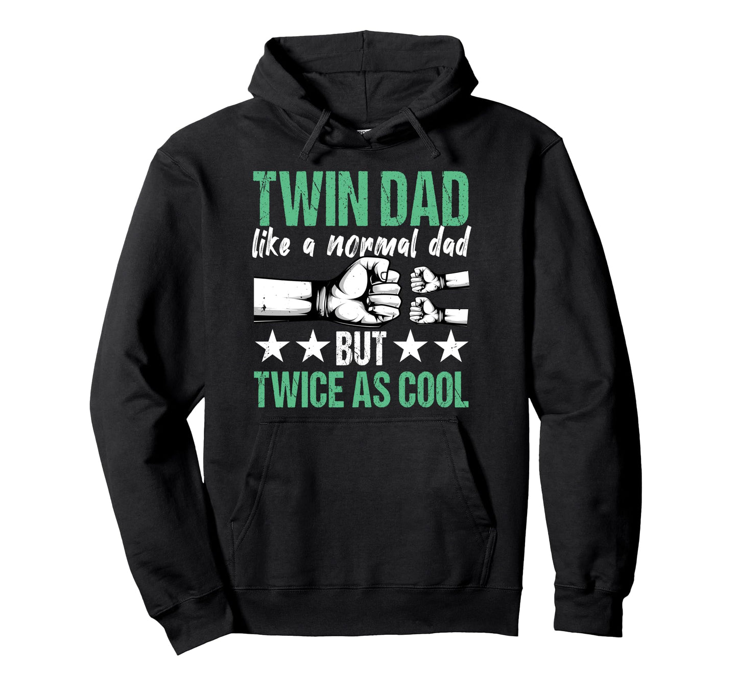 Twin Dad Father Twins Twin Parents Hoodie - Custom Art Print Men Women - T-Shirt, Sweatshirt, Hoodie