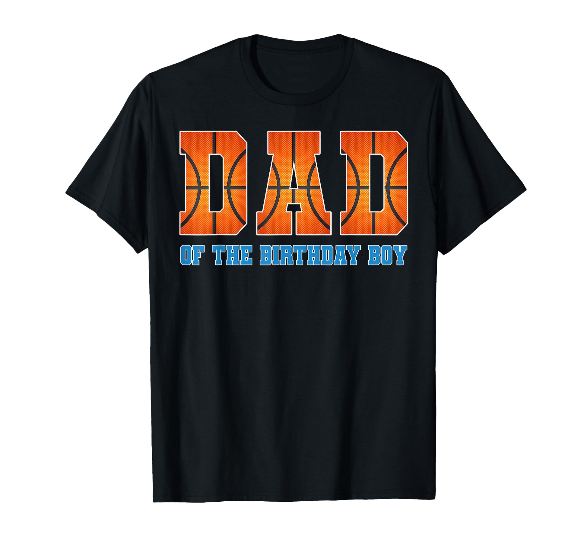 Dad Birthday Basketball Theme Family T-Shirt - Custom Art Print Men Women - T-Shirt, Sweatshirt, Hoodie