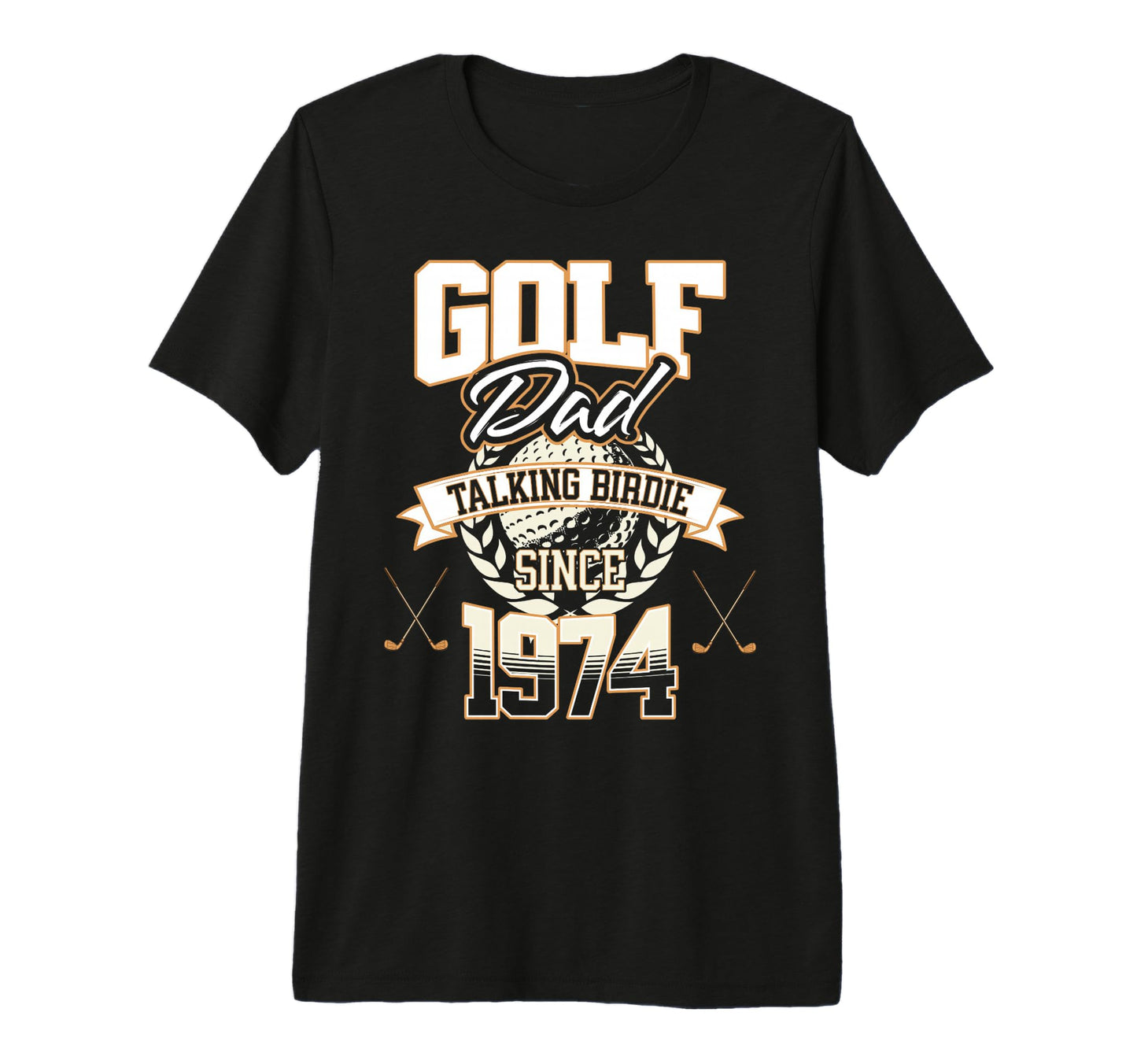 Golf Dad Talking Birdie Since 1974 T-Shirt - Trendy Graphic Men Women - T-Shirt, Sweatshirt, Hoodie
