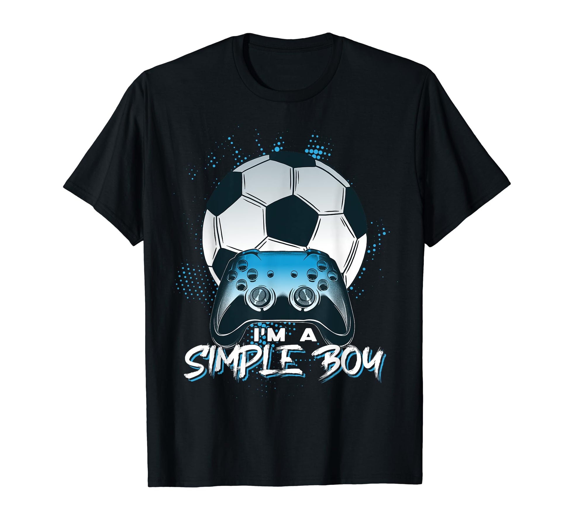 Simple Soccer Video Games Soccer Hobby T-Shirt - Trendy Graphic Unisex - T-Shirt, Sweatshirt, Hoodie