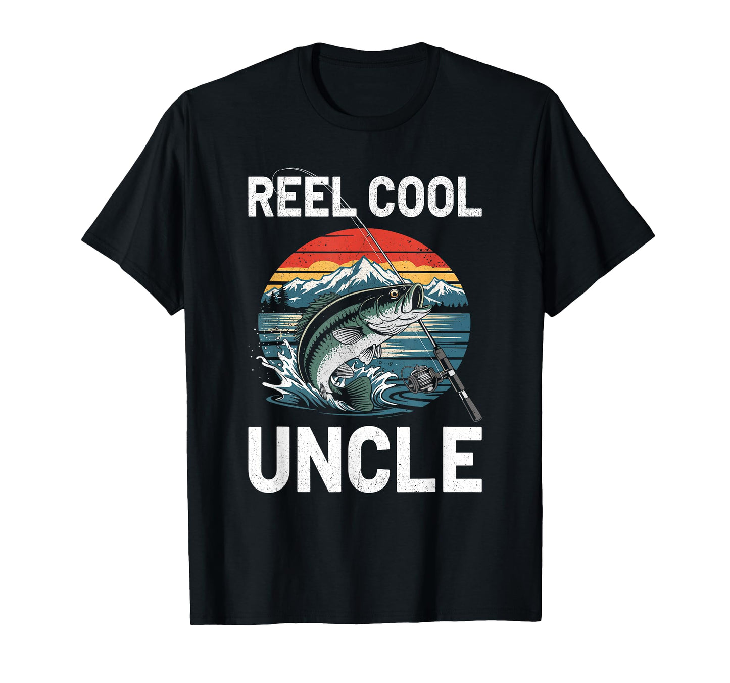 Reel Uncle Fathers Day T-Shirt - Trendy Graphic for Adults - T-Shirt, Sweatshirt, Hoodie