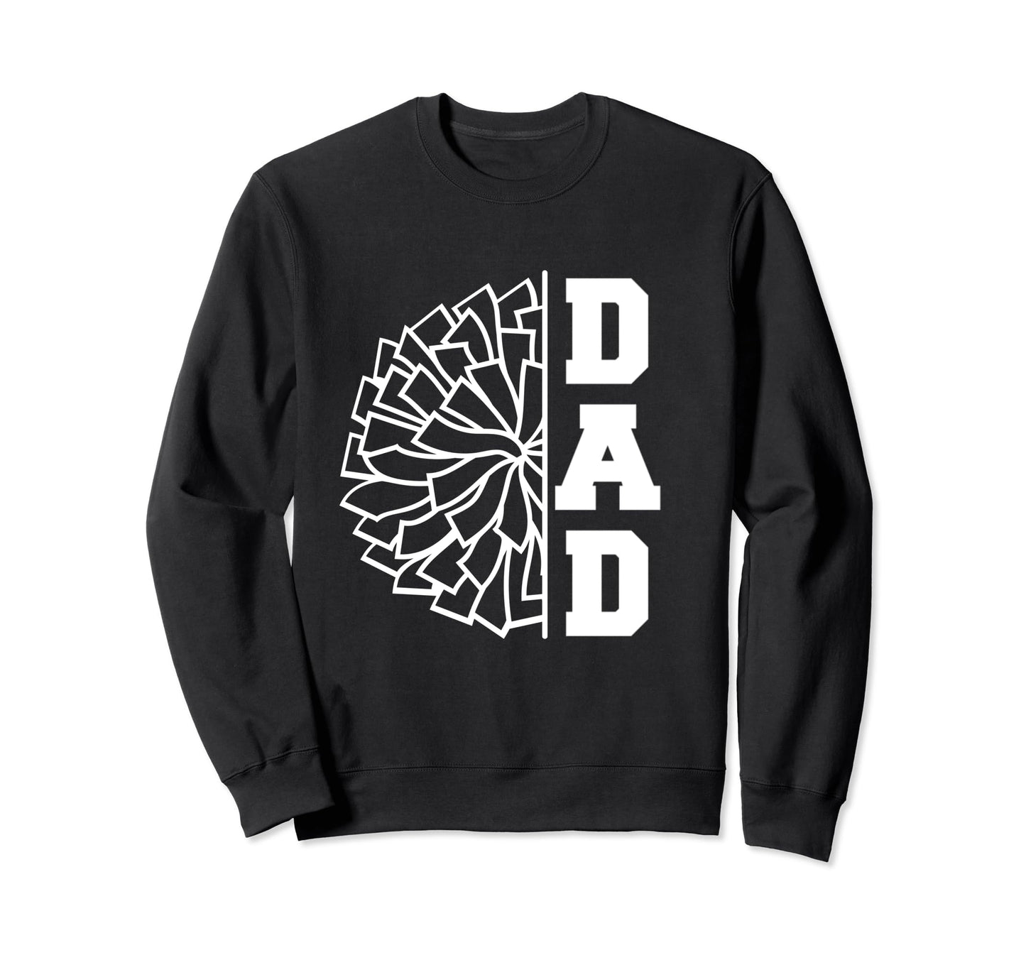 Cheerleading Dad Cheerleader Cheer Sweatshirt - Fun Novelty Design Unisex - T-Shirt, Sweatshirt, Hoodie