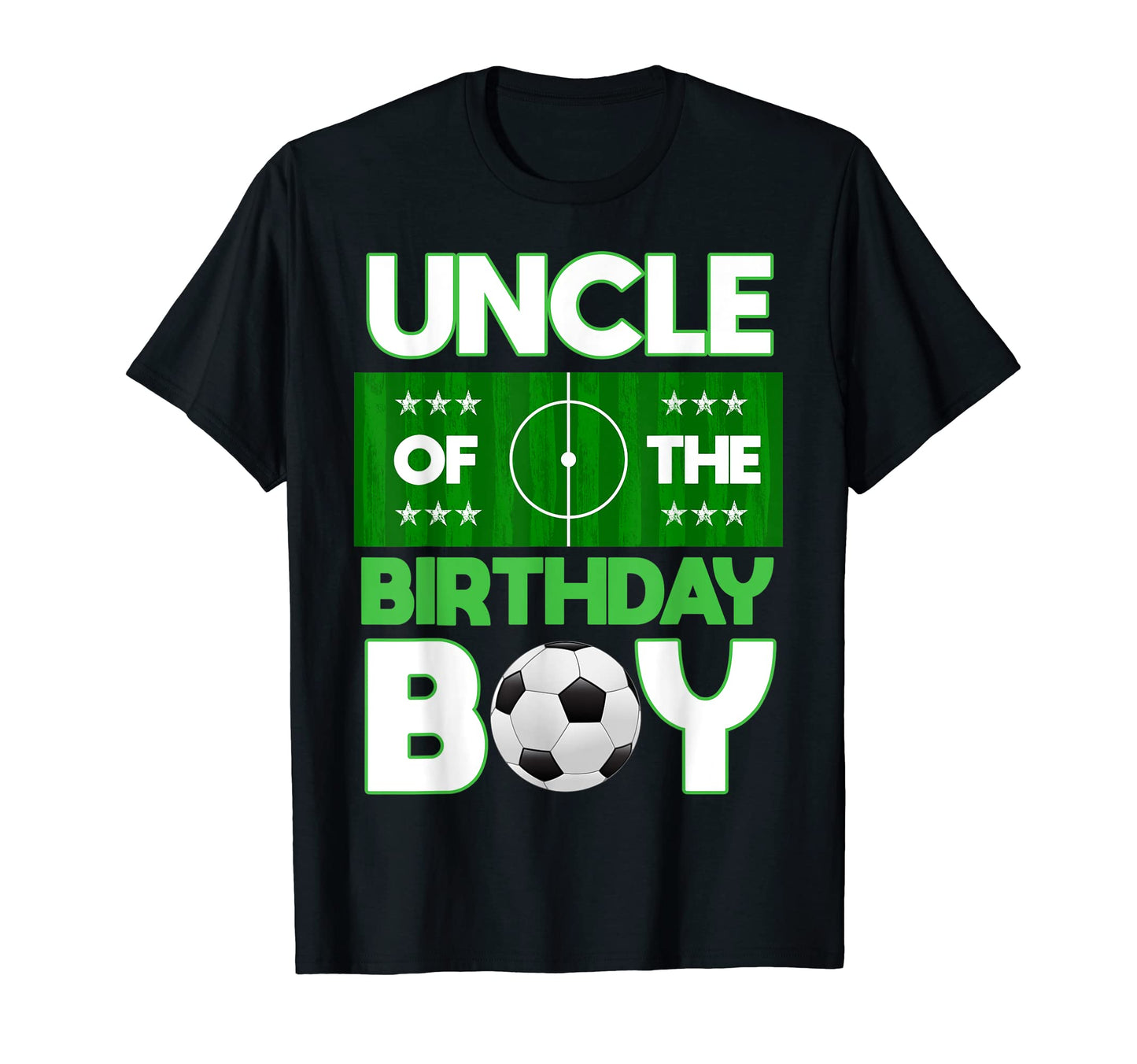 Uncle Birthday Soccer B Day Matching Family T-Shirt - Trendy Graphic Unisex - T-Shirt, Sweatshirt, Hoodie