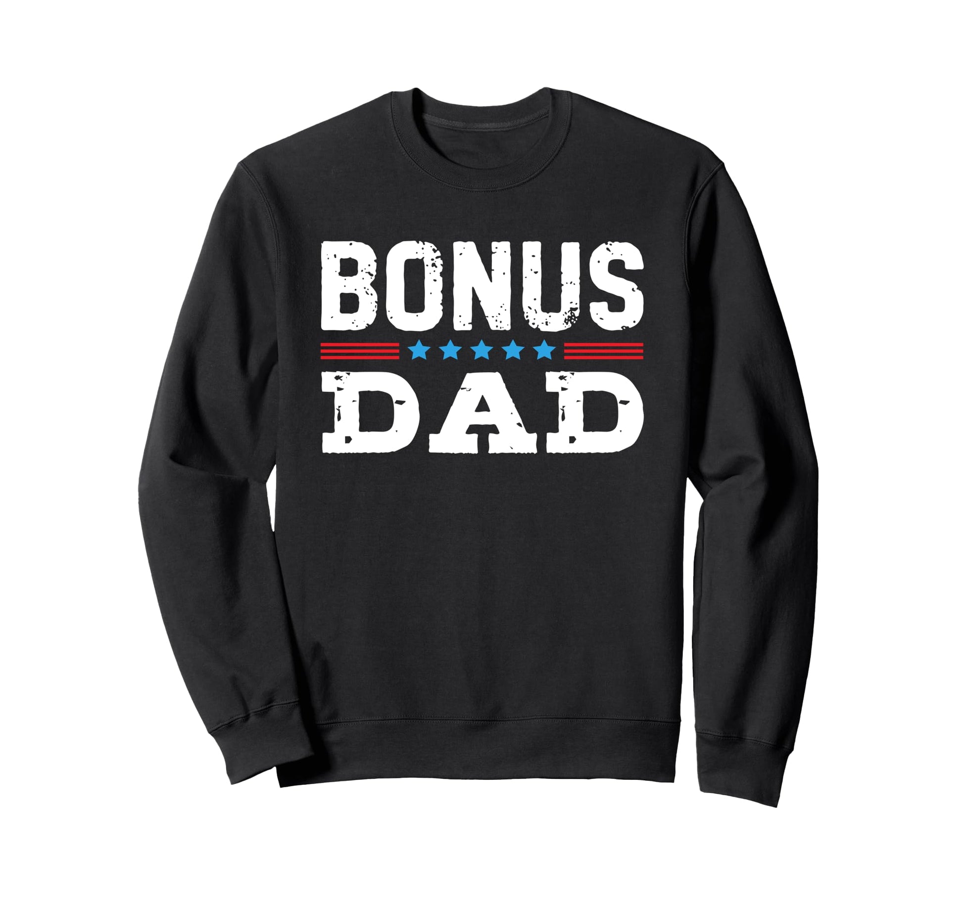 Bonus Dad T Shirts Stars T-Shirt - Custom Art Print Unisex - T-Shirt, Sweatshirt, Hoodie