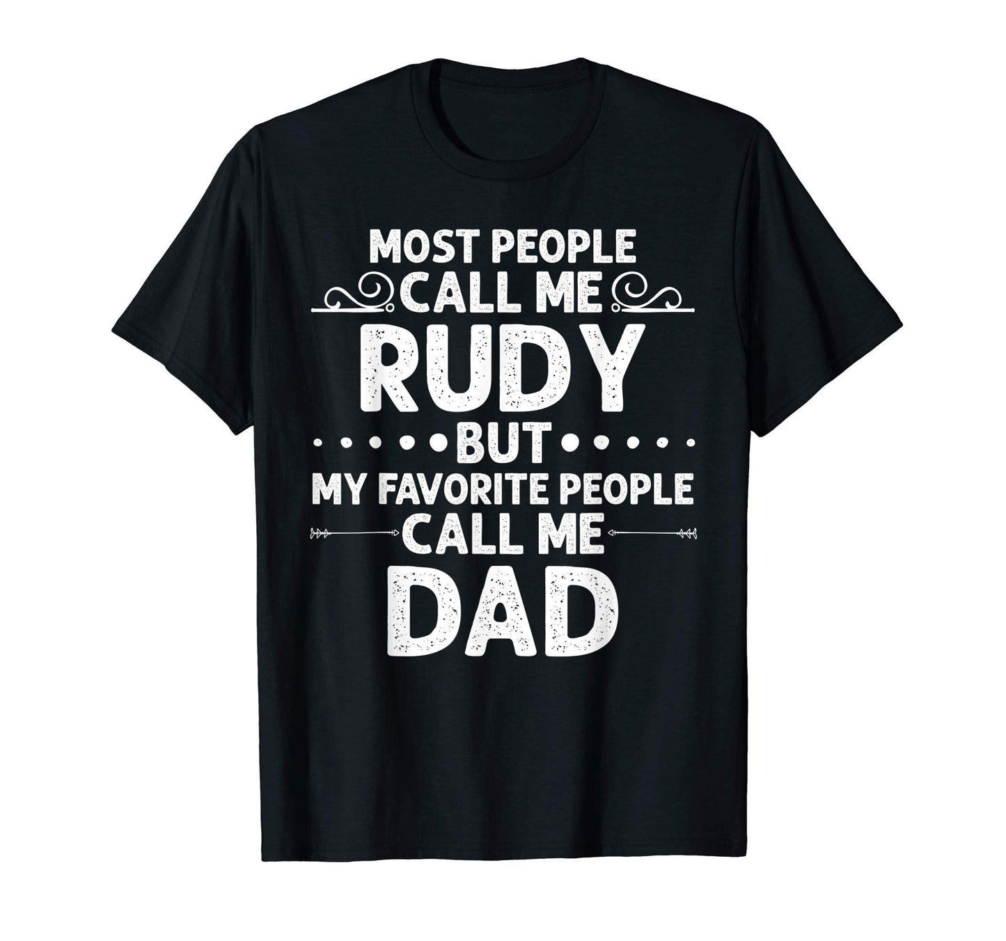 Rudy Gift Name Funny Fathers Day T-Shirt - Minimalist Print Unisex - T-Shirt, Sweatshirt, Hoodie