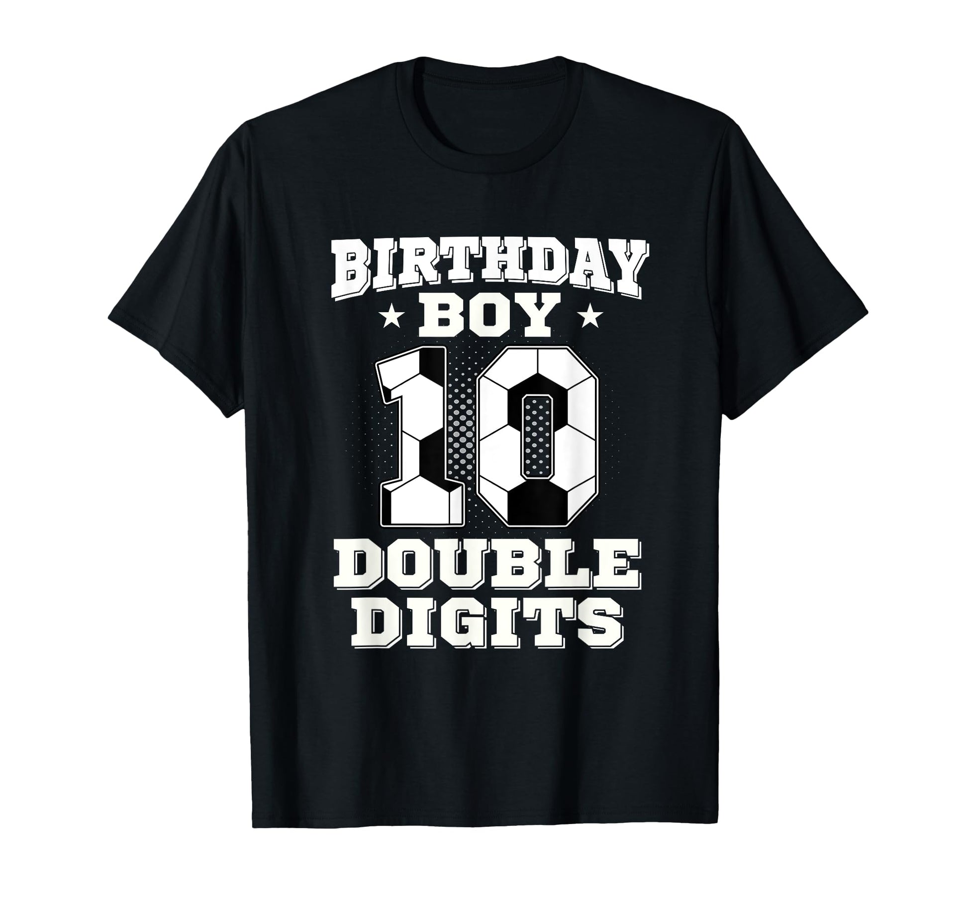 10Th Birthday Double Digits T-Shirt - Casual Everyday Wear for Adults - T-Shirt, Sweatshirt, Hoodie