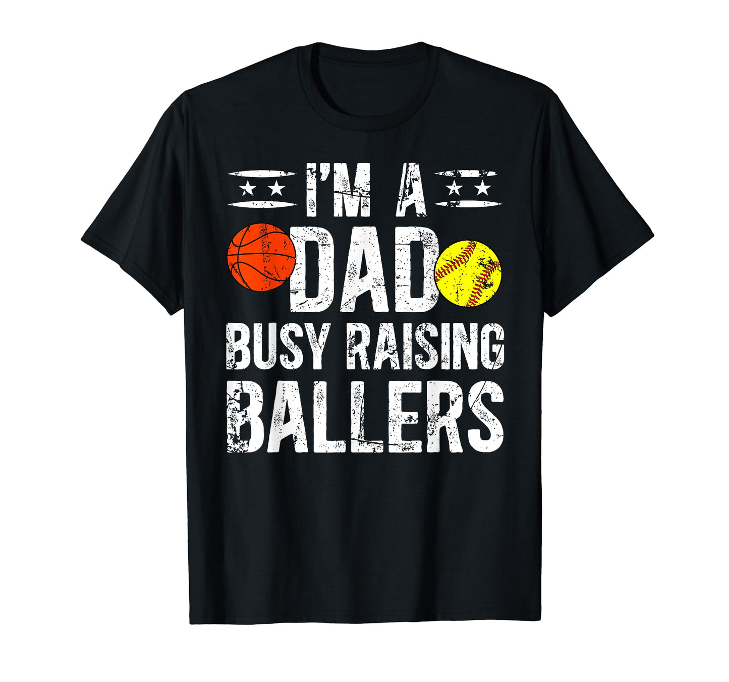 Im Dad Busy Raising Ballers Softball T-Shirt - Minimalist Print Unisex - T-Shirt, Sweatshirt, Hoodie