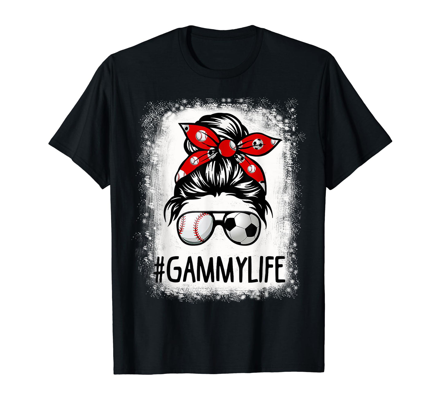 Bleached Gammy Life Soccer Messy Bun T-Shirt - Graphic Print Unisex - T-Shirt, Sweatshirt, Hoodie