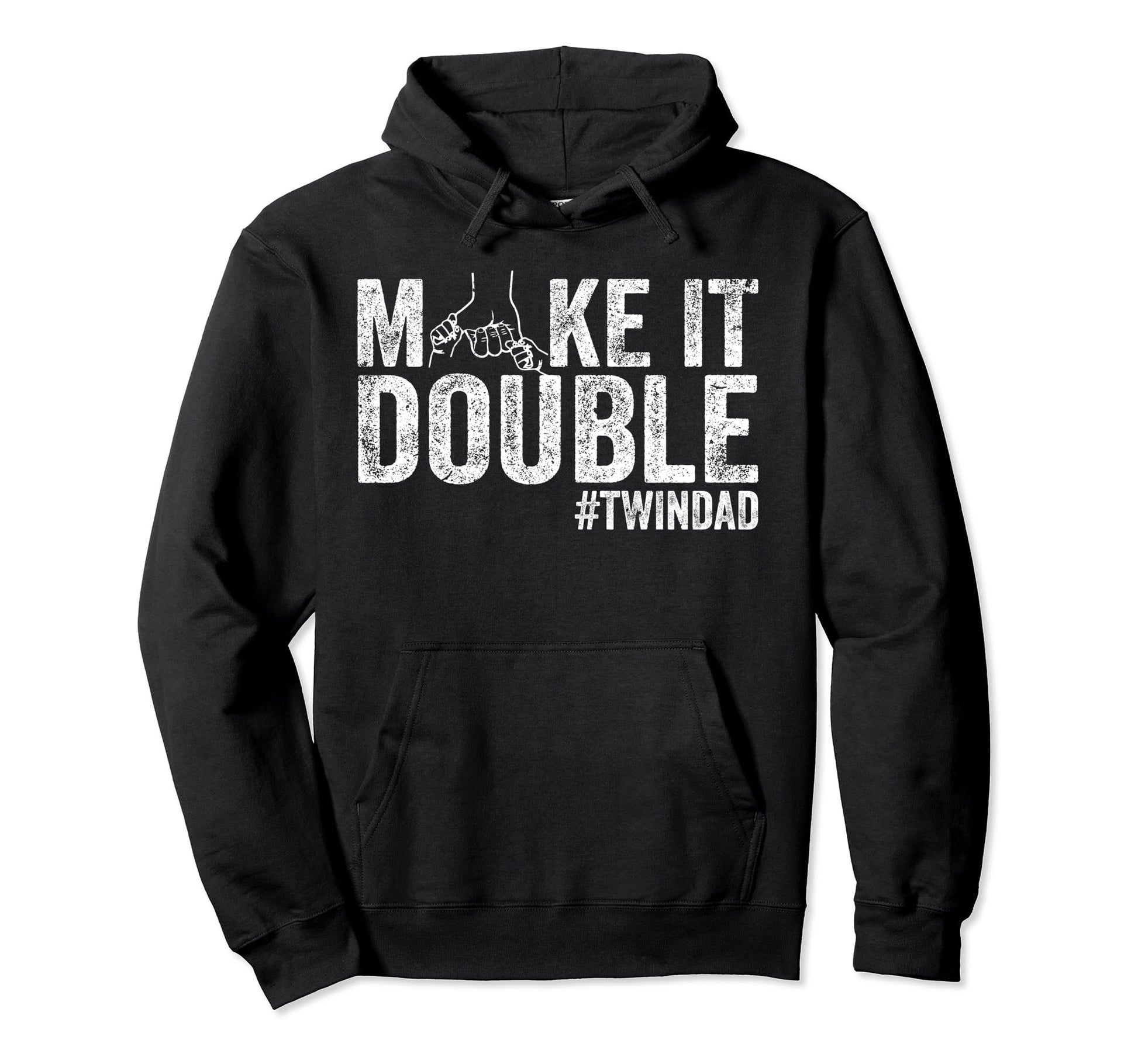 Make It Double Twin Dad New Dad Expecting Hoodie - Minimalist Print Unisex - T-Shirt, Sweatshirt, Hoodie