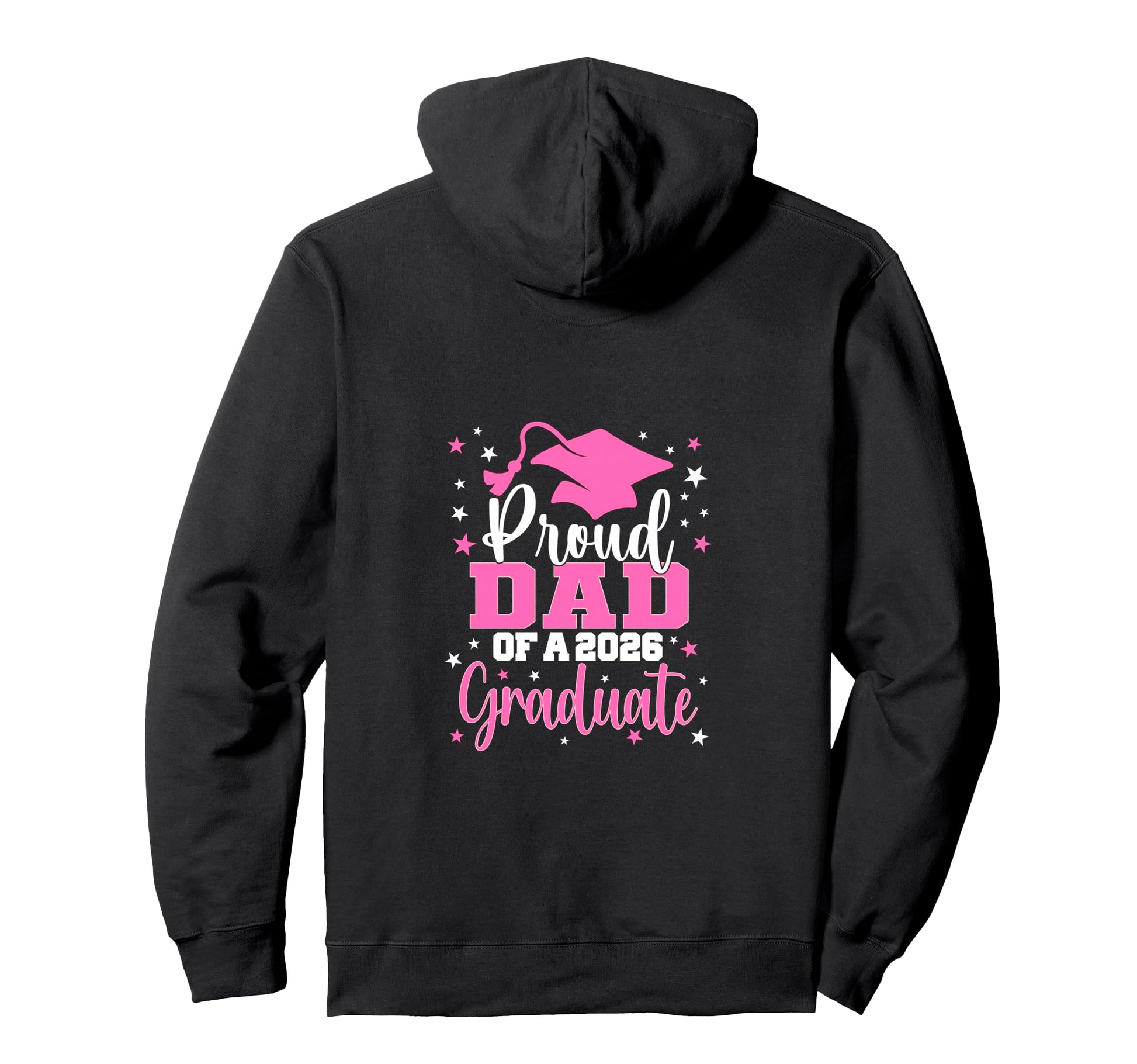 Proud Dad Class 2026 Graduate Senior Hoodie - Fun Novelty Design Unisex - T-Shirt, Sweatshirt, Hoodie