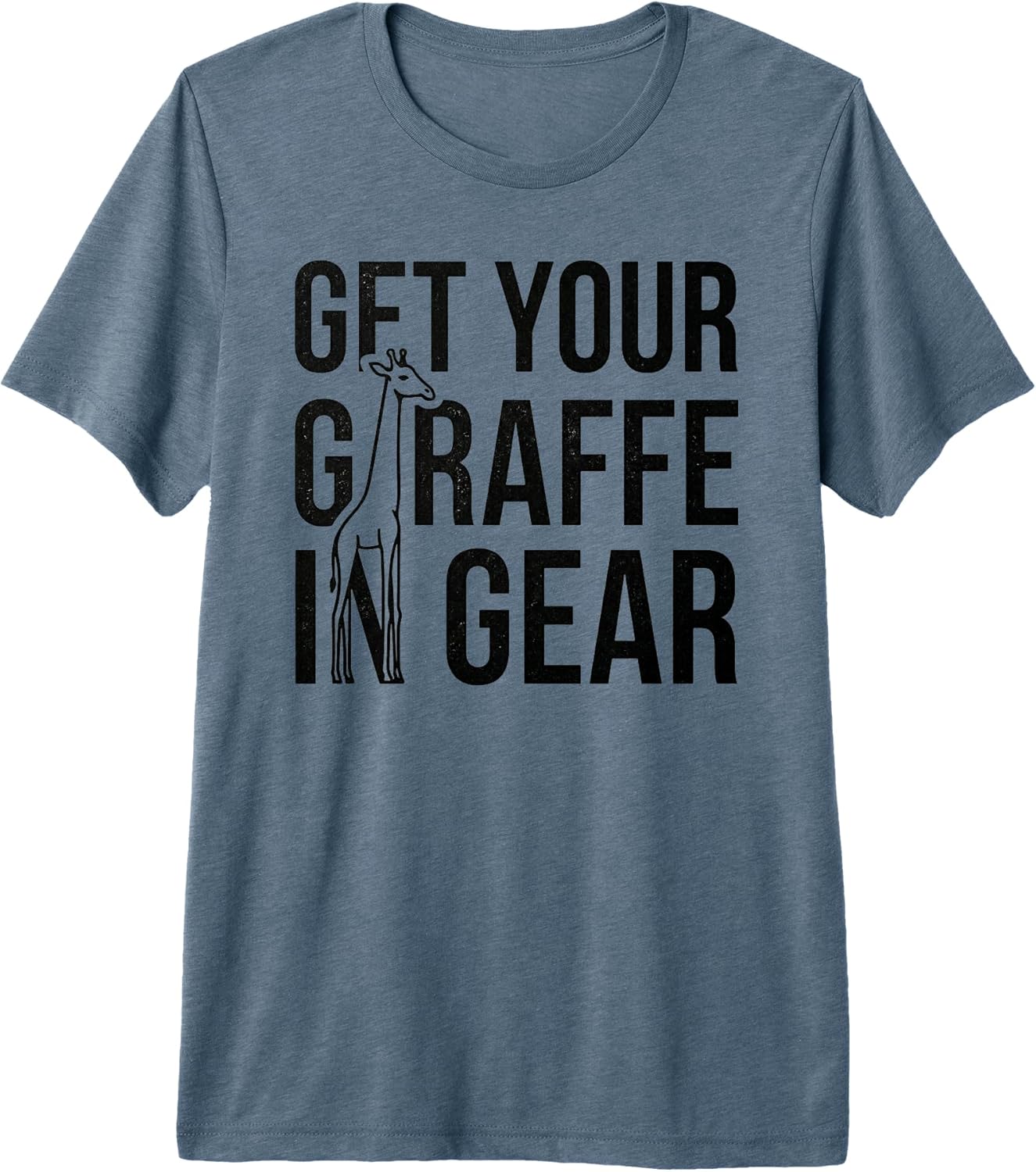 Get Your Giraffe In Gear Zoo Unisex T-shirt, Sweatshirt, Hoodie, Long Sleeve Tee - T-Shirt, Sweatshirt, Hoodie