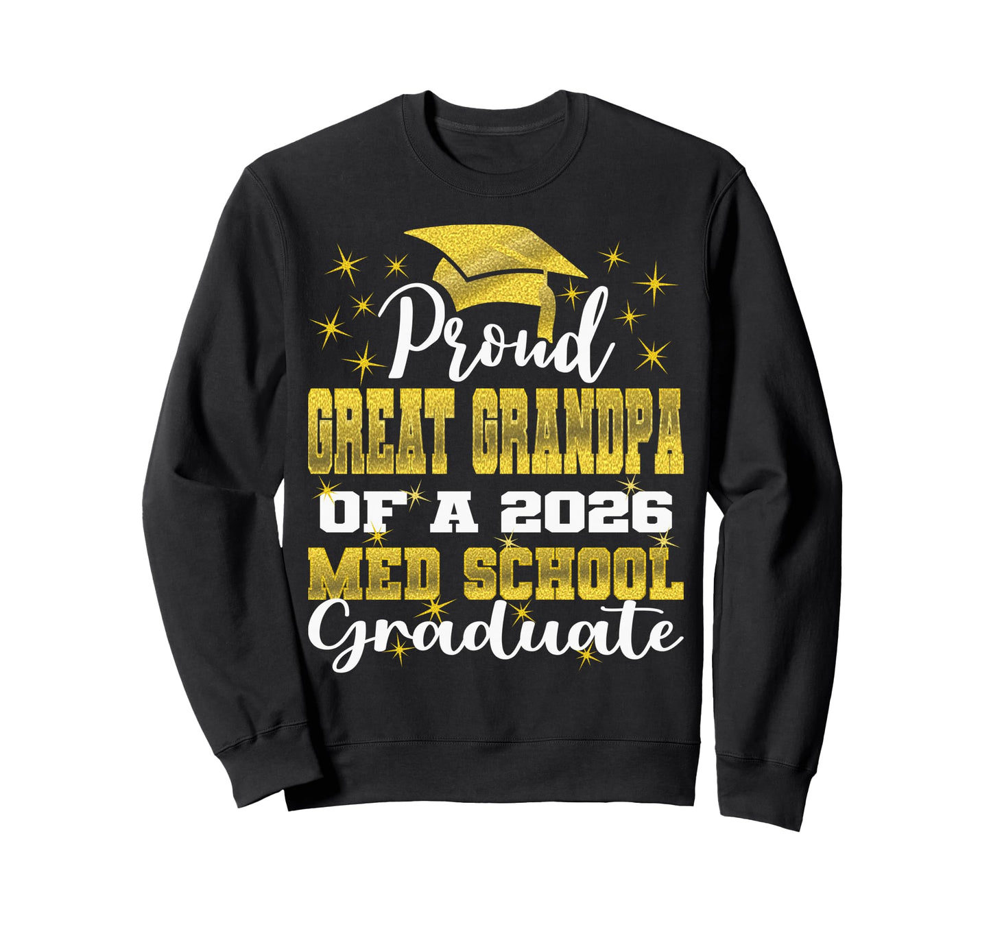 Proud Great Grandpa 2026 Class Sweatshirt - Fun Novelty Design for Adults - T-Shirt, Sweatshirt, Hoodie